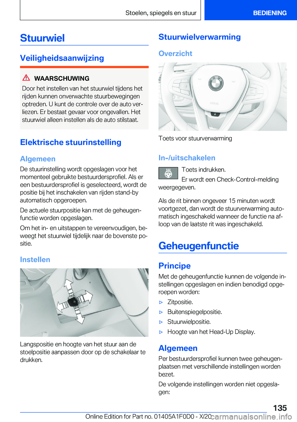 BMW X6 2021  Instructieboekjes (in Dutch) �S�t�u�u�r�w�i�e�l
�V�e�i�l�i�g�h�e�i�d�s�a�a�n�w�i�j�z�i�n�g
�W�A�A�R�S�C�H�U�W�I�N�G
�D�o�o�r��h�e�t��i�n�s�t�e�l�l�e�n��v�a�n��h�e�t��s�t�u�u�r�w�i�e�l��t�i�j�d�e�n�s��h�e�t �r�i�j�d�e�n��k
