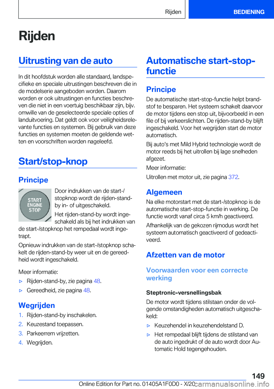 BMW X6 2021  Instructieboekjes (in Dutch) �R�i�j�d�e�n�U�i�t�r�u�s�t�i�n�g��v�a�n��d�e��a�u�t�o
�I�n��d�i�t��h�o�o�f�d�s�t�u�k��w�o�r�d�e�n��a�l�l�e��s�t�a�n�d�a�a�r�d�,��l�a�n�d�s�p�ej�c�i�f�i�e�k�e��e�n��s�p�e�c�i�a�l�e��u�i�t�