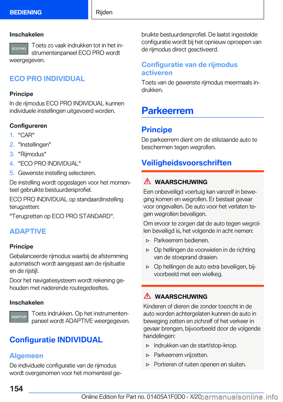 BMW X6 2021  Instructieboekjes (in Dutch) �I�n�s�c�h�a�k�e�l�e�n�T�o�e�t�s��z�o��v�a�a�k��i�n�d�r�u�k�k�e�n��t�o�t��i�n��h�e�t��i�nj
�s�t�r�u�m�e�n�t�e�n�p�a�n�e�e�l��E�C�O��P�R�O��w�o�r�d�t
�w�e�e�r�g�e�g�e�v�e�n�.
�E�C�O��P�R�O�