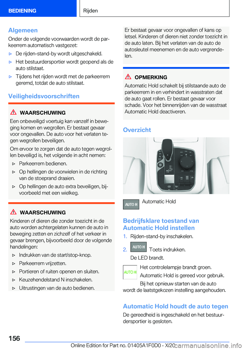 BMW X6 2021  Instructieboekjes (in Dutch) �A�l�g�e�m�e�e�n
�O�n�d�e�r��d�e��v�o�l�g�e�n�d�e��v�o�o�r�w�a�a�r�d�e�n��w�o�r�d�t��d�e��p�a�rj
�k�e�e�r�r�e�m��a�u�t�o�m�a�t�i�s�c�h��v�a�s�t�g�e�z�e�t�:'x�D�e��r�i�j�d�e�n�-�s�t�a�n�d