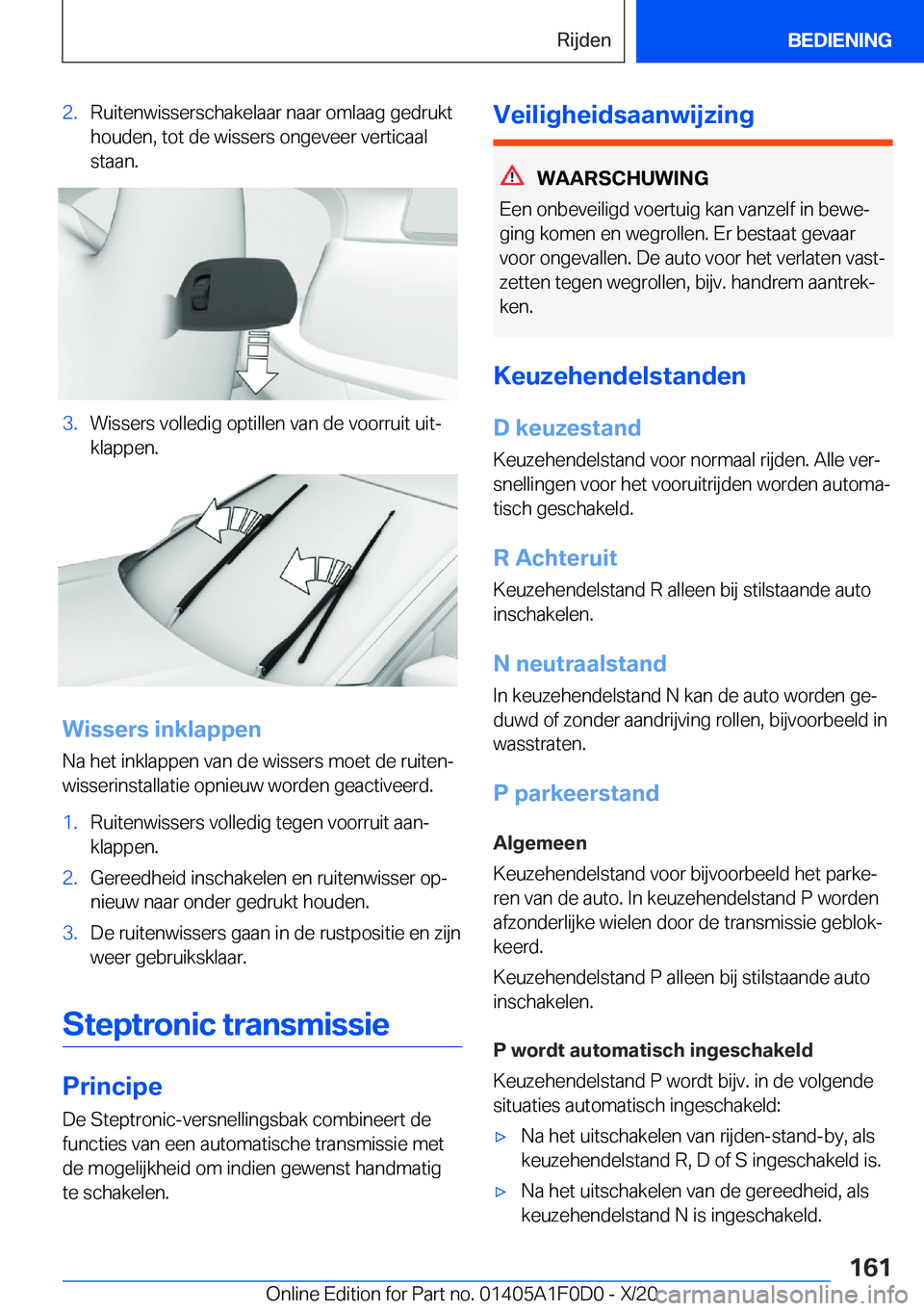 BMW X6 2021  Instructieboekjes (in Dutch) �2�.�R�u�i�t�e�n�w�i�s�s�e�r�s�c�h�a�k�e�l�a�a�r��n�a�a�r��o�m�l�a�a�g��g�e�d�r�u�k�t�h�o�u�d�e�n�,��t�o�t��d�e��w�i�s�s�e�r�s��o�n�g�e�v�e�e�r��v�e�r�t�i�c�a�a�l
�s�t�a�a�n�.�3�.�W�i�s�s�e�r�