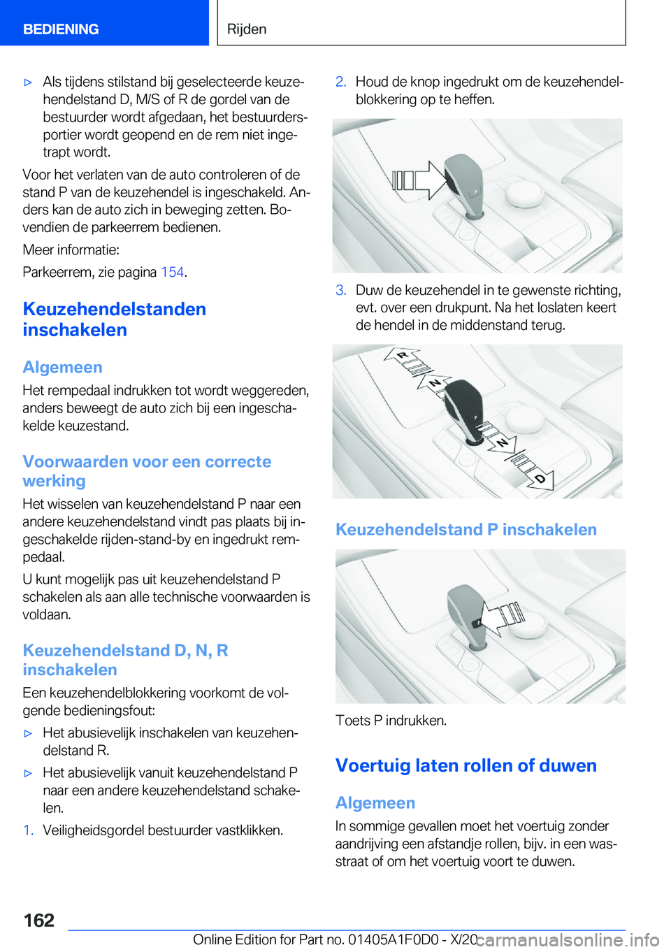BMW X6 2021  Instructieboekjes (in Dutch) 'x�A�l�s��t�i�j�d�e�n�s��s�t�i�l�s�t�a�n�d��b�i�j��g�e�s�e�l�e�c�t�e�e�r�d�e��k�e�u�z�ej
�h�e�n�d�e�l�s�t�a�n�d��D�,��M�/�S��o�f��R��d�e��g�o�r�d�e�l��v�a�n��d�e
�b�e�s�t�u�u�r�d�e�r