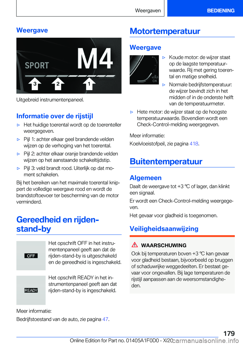 BMW X6 2021  Instructieboekjes (in Dutch) �W�e�e�r�g�a�v�e
�U�i�t�g�e�b�r�e�i�d��i�n�s�t�r�u�m�e�n�t�e�n�p�a�n�e�e�l�.�I�n�f�o�r�m�a�t�i�e��o�v�e�r��d�e��r�i�j�s�t�i�j�l
'x�H�e�t��h�u�i�d�i�g�e��t�o�e�r�e�n�t�a�l��w�o�r�d�t��o�p�