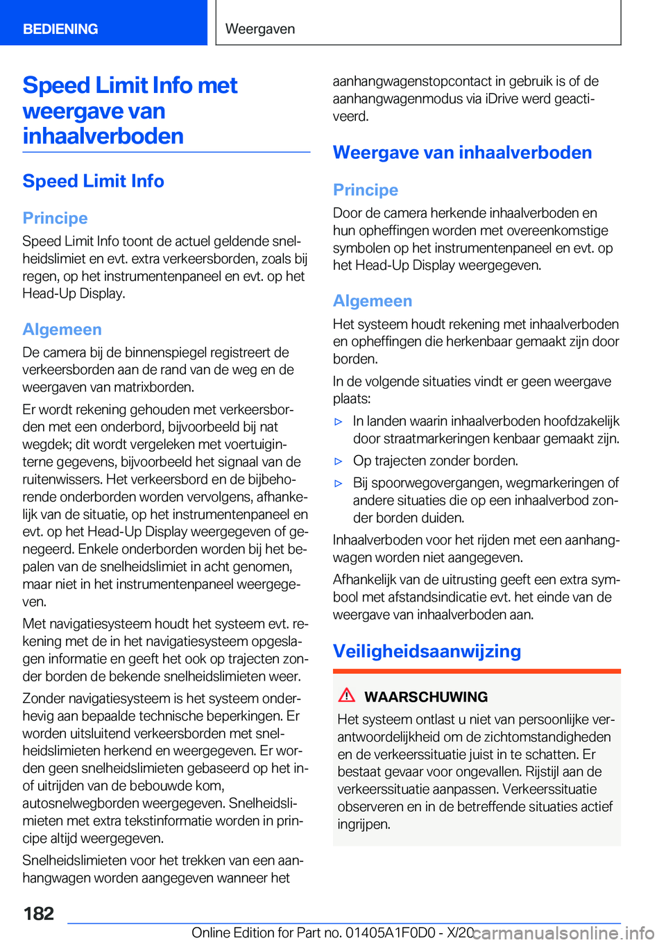 BMW X6 2021  Instructieboekjes (in Dutch) �S�p�e�e�d��L�i�m�i�t��I�n�f�o��m�e�t�w�e�e�r�g�a�v�e��v�a�n�i�n�h�a�a�l�v�e�r�b�o�d�e�n
�S�p�e�e�d��L�i�m�i�t��I�n�f�o
�P�r�i�n�c�i�p�e �S�p�e�e�d��L�i�m�i�t��I�n�f�o��t�o�o�n�t��d�e��a�c�
