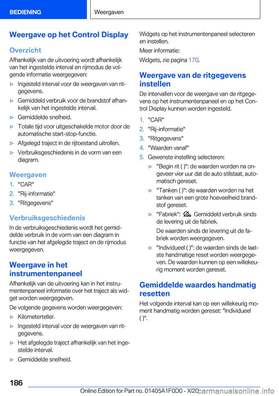 BMW X6 2021  Instructieboekjes (in Dutch) �W�e�e�r�g�a�v�e��o�p��h�e�t��C�o�n�t�r�o�l��D�i�s�p�l�a�y�O�v�e�r�z�i�c�h�t
�A�f�h�a�n�k�e�l�i�j�k��v�a�n��d�e��u�i�t�v�o�e�r�i�n�g��w�o�r�d�t��a�f�h�a�n�k�e�l�i�j�k �v�a�n��h�e�t��i�n�g�e