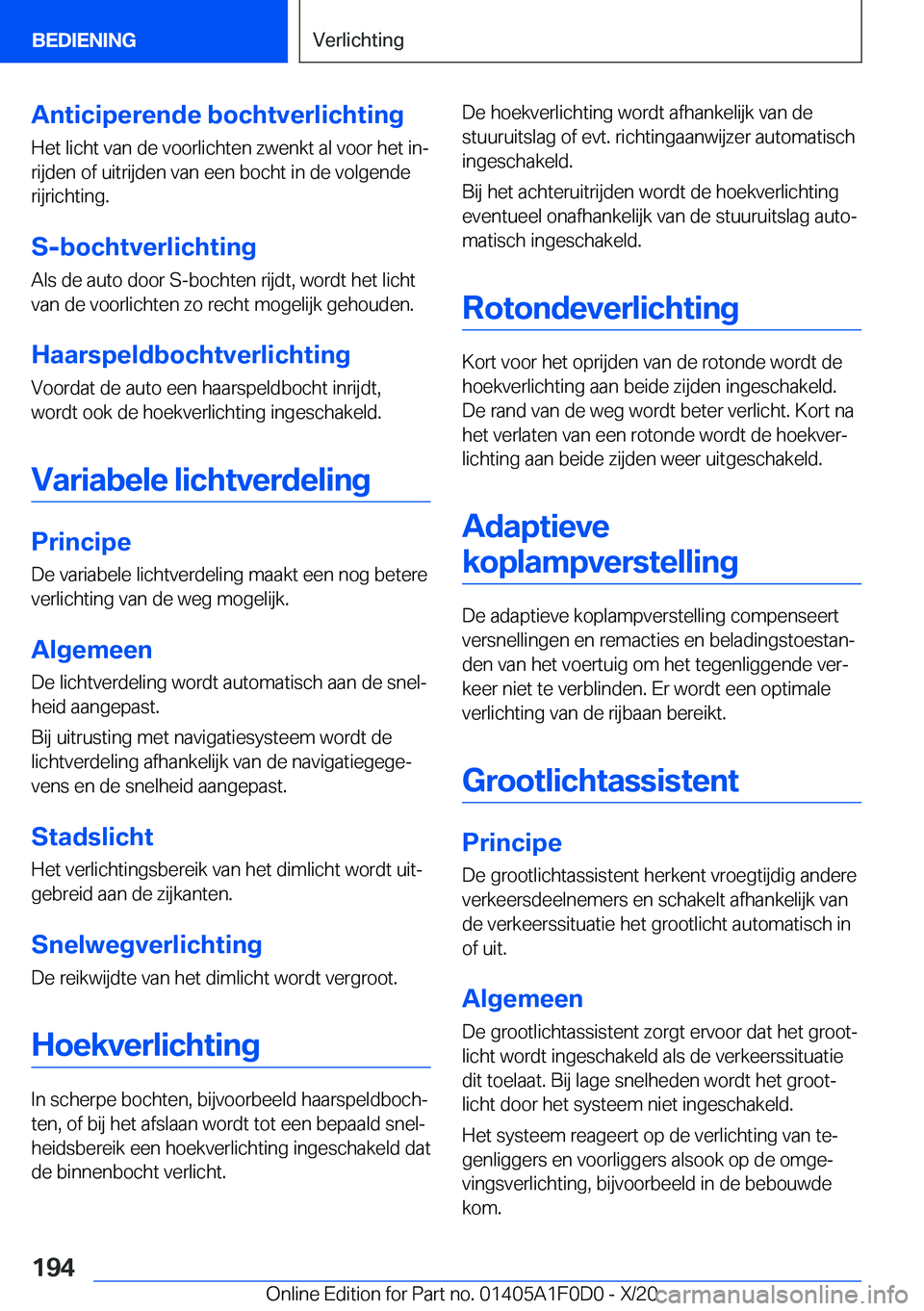 BMW X6 2021  Instructieboekjes (in Dutch) �A�n�t�i�c�i�p�e�r�e�n�d�e��b�o�c�h�t�v�e�r�l�i�c�h�t�i�n�g
�H�e�t��l�i�c�h�t��v�a�n��d�e��v�o�o�r�l�i�c�h�t�e�n��z�w�e�n�k�t��a�l��v�o�o�r��h�e�t��i�nj
�r�i�j�d�e�n��o�f��u�i�t�r�i�j�d�e