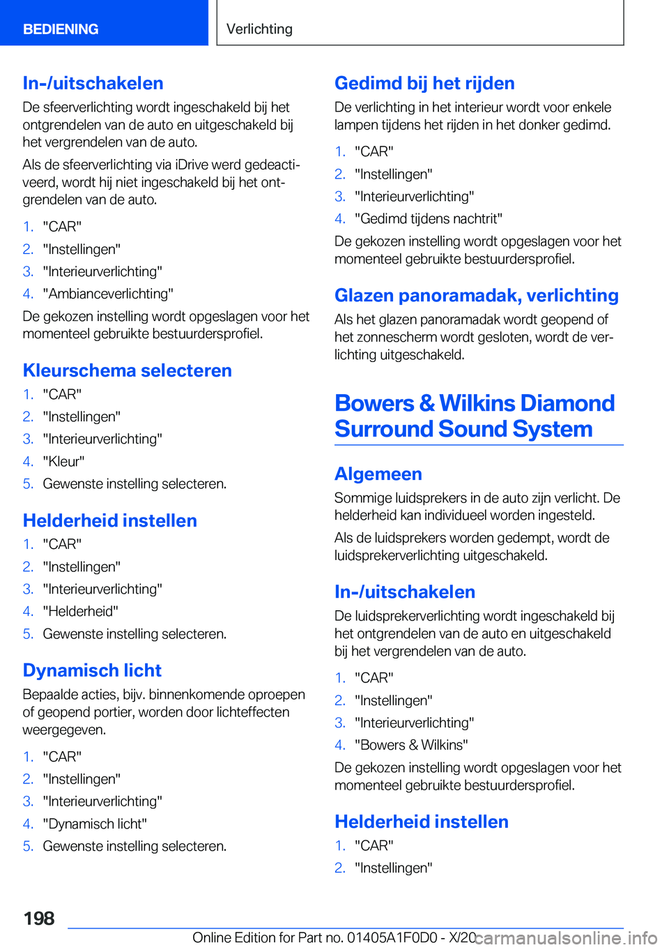 BMW X6 2021  Instructieboekjes (in Dutch) �I�n�-�/�u�i�t�s�c�h�a�k�e�l�e�n
�D�e��s�f�e�e�r�v�e�r�l�i�c�h�t�i�n�g��w�o�r�d�t��i�n�g�e�s�c�h�a�k�e�l�d��b�i�j��h�e�t �o�n�t�g�r�e�n�d�e�l�e�n��v�a�n��d�e��a�u�t�o��e�n��u�i�t�g�e�s�c�h�a