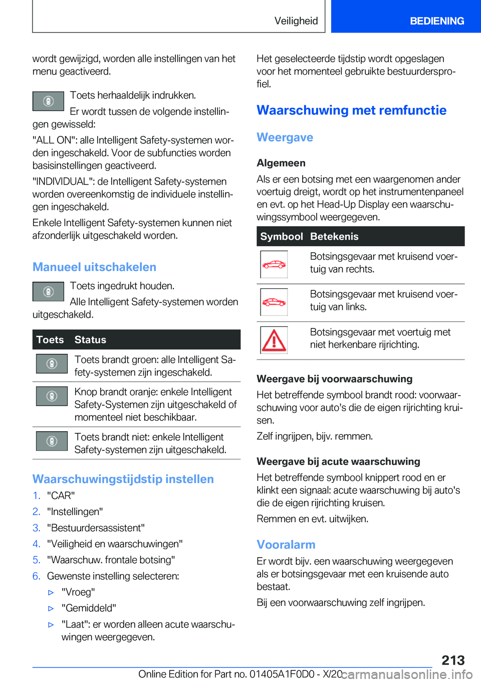 BMW X6 2021  Instructieboekjes (in Dutch) �w�o�r�d�t��g�e�w�i�j�z�i�g�d�,��w�o�r�d�e�n��a�l�l�e��i�n�s�t�e�l�l�i�n�g�e�n��v�a�n��h�e�t�m�e�n�u��g�e�a�c�t�i�v�e�e�r�d�.
�T�o�e�t�s��h�e�r�h�a�a�l�d�e�l�i�j�k��i�n�d�r�u�k�k�e�n�.
�E�r�