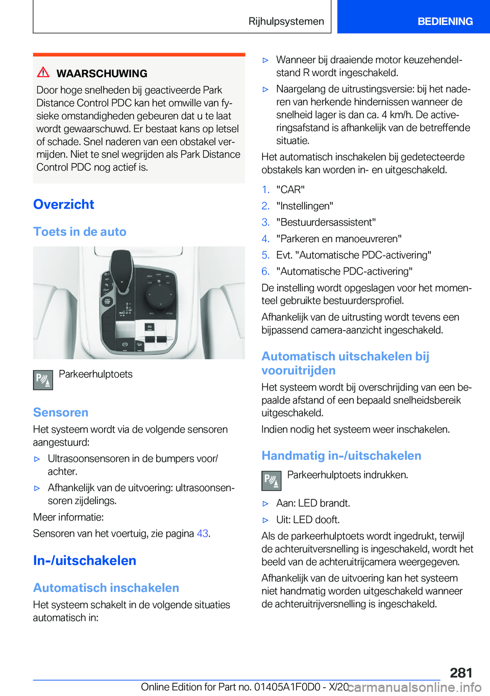 BMW X6 2021  Instructieboekjes (in Dutch) �W�A�A�R�S�C�H�U�W�I�N�G
�D�o�o�r��h�o�g�e��s�n�e�l�h�e�d�e�n��b�i�j��g�e�a�c�t�i�v�e�e�r�d�e��P�a�r�k
�D�i�s�t�a�n�c�e��C�o�n�t�r�o�l��P�D�C��k�a�n��h�e�t��o�m�w�i�l�l�e��v�a�n��f�yj
�s�