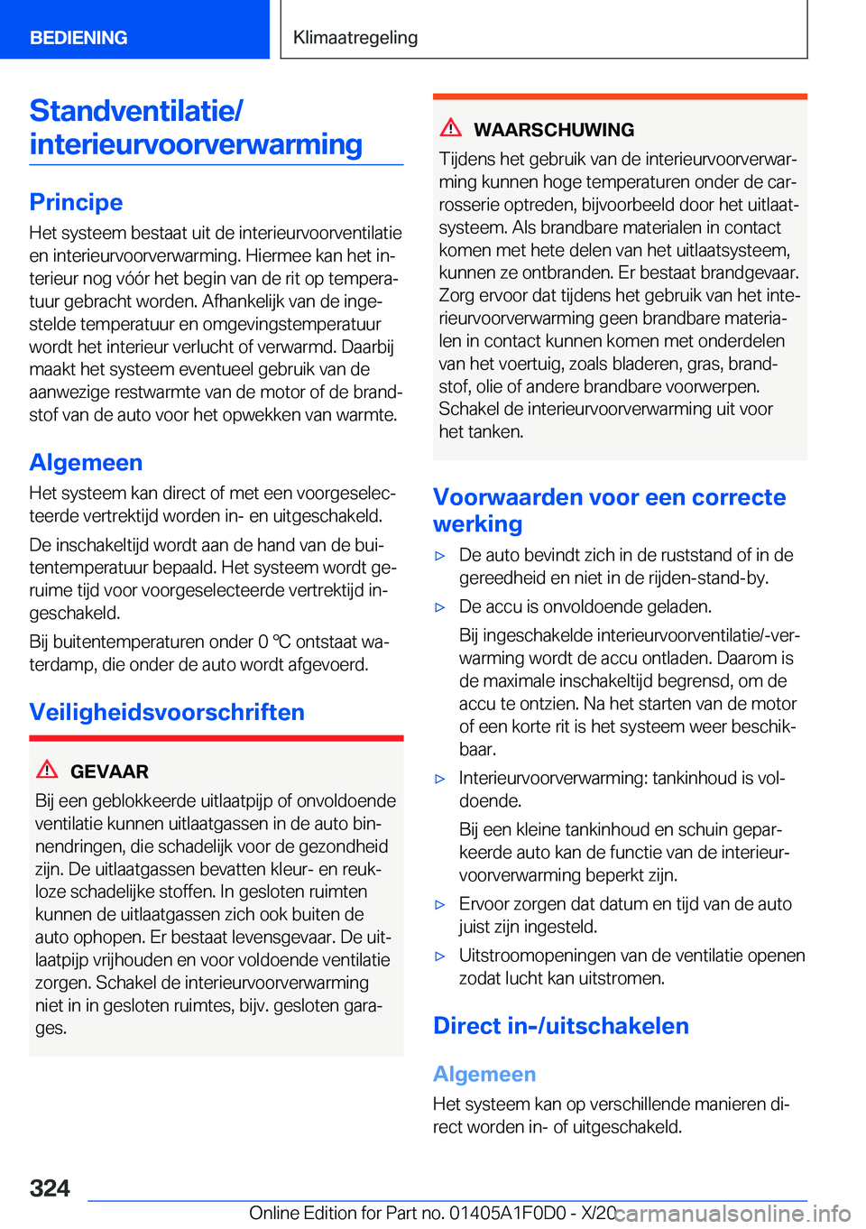 BMW X6 2021  Instructieboekjes (in Dutch) �S�t�a�n�d�v�e�n�t�i�l�a�t�i�e�/�i�n�t�e�r�i�e�u�r�v�o�o�r�v�e�r�w�a�r�m�i�n�g
�P�r�i�n�c�i�p�e
�H�e�t��s�y�s�t�e�e�m��b�e�s�t�a�a�t��u�i�t��d�e��i�n�t�e�r�i�e�u�r�v�o�o�r�v�e�n�t�i�l�a�t�i�e
�e�