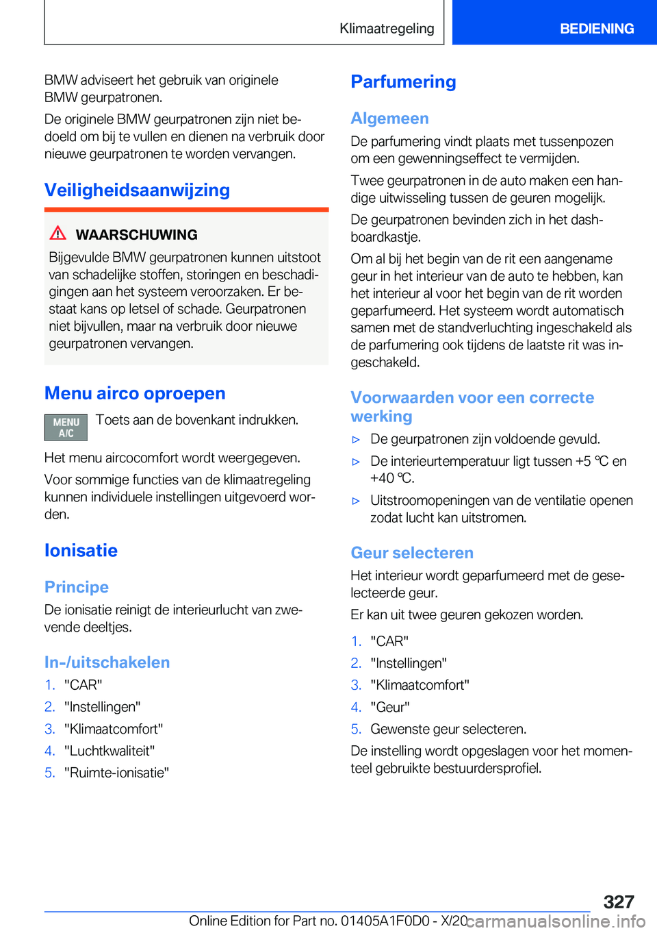 BMW X6 2021  Instructieboekjes (in Dutch) �B�M�W��a�d�v�i�s�e�e�r�t��h�e�t��g�e�b�r�u�i�k��v�a�n��o�r�i�g�i�n�e�l�e
�B�M�W��g�e�u�r�p�a�t�r�o�n�e�n�.
�D�e��o�r�i�g�i�n�e�l�e��B�M�W��g�e�u�r�p�a�t�r�o�n�e�n��z�i�j�n��n�i�e�t��b�ej