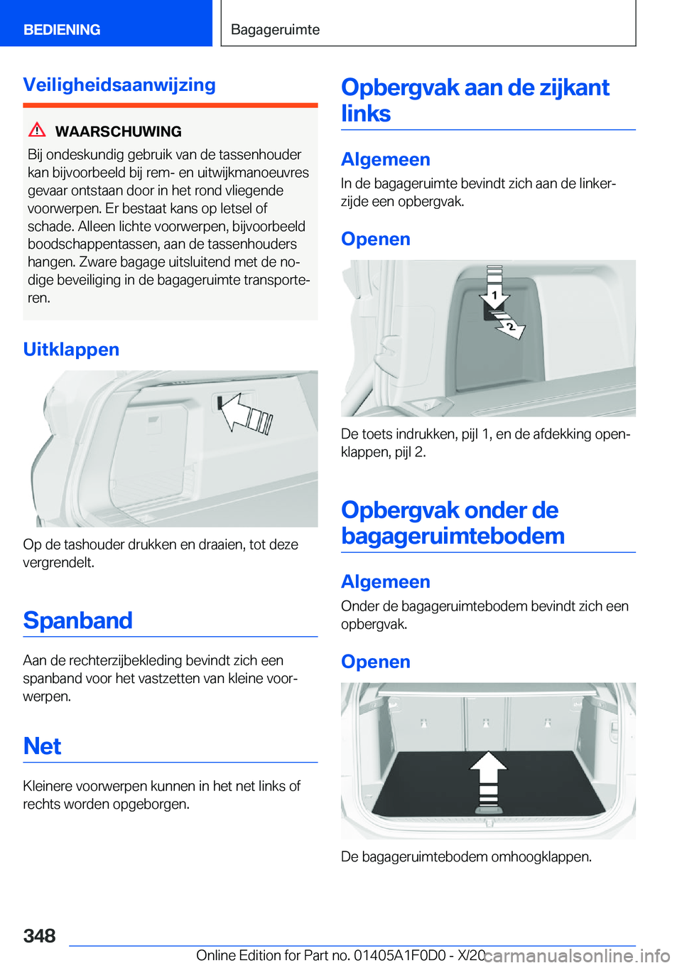 BMW X6 2021  Instructieboekjes (in Dutch) �V�e�i�l�i�g�h�e�i�d�s�a�a�n�w�i�j�z�i�n�g
�W�A�A�R�S�C�H�U�W�I�N�G
�B�i�j��o�n�d�e�s�k�u�n�d�i�g��g�e�b�r�u�i�k��v�a�n��d�e��t�a�s�s�e�n�h�o�u�d�e�r
�k�a�n��b�i�j�v�o�o�r�b�e�e�l�d��b�i�j��r�