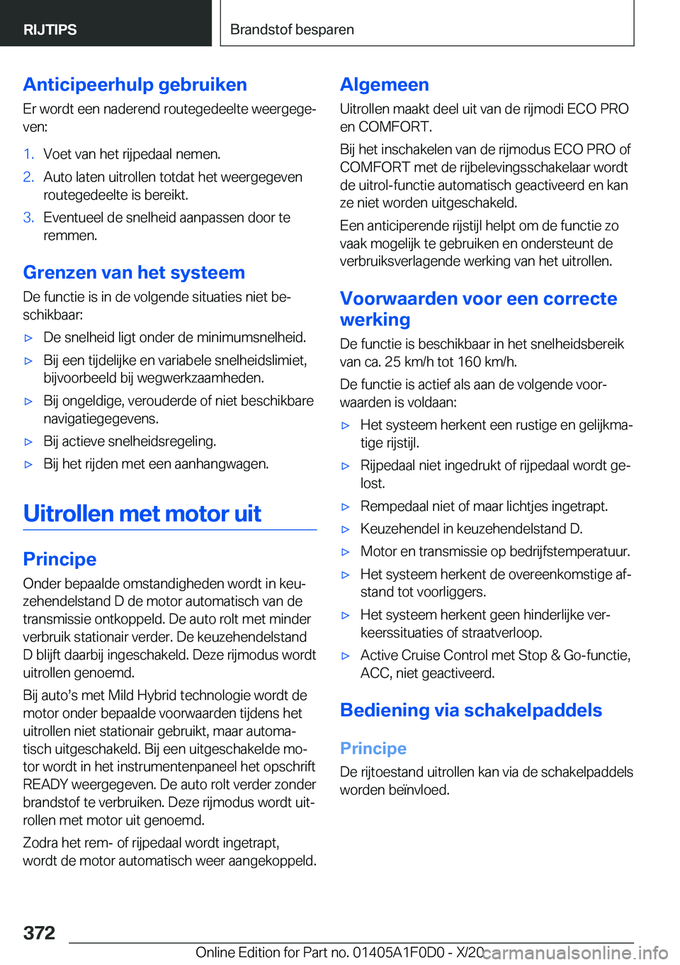 BMW X6 2021  Instructieboekjes (in Dutch) �A�n�t�i�c�i�p�e�e�r�h�u�l�p��g�e�b�r�u�i�k�e�n�E�r��w�o�r�d�t��e�e�n��n�a�d�e�r�e�n�d��r�o�u�t�e�g�e�d�e�e�l�t�e��w�e�e�r�g�e�g�ej
�v�e�n�:�1�.�V�o�e�t��v�a�n��h�e�t��r�i�j�p�e�d�a�a�l��n�