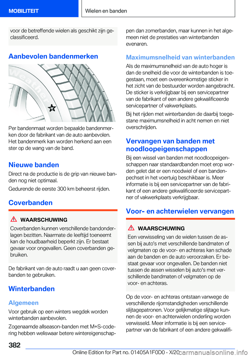 BMW X6 2021  Instructieboekjes (in Dutch) �v�o�o�r��d�e��b�e�t�r�e�f�f�e�n�d�e��w�i�e�l�e�n��a�l�s��g�e�s�c�h�i�k�t��z�i�j�n��g�ej�c�l�a�s�s�i�f�i�c�e�e�r�d�.
�A�a�n�b�e�v�o�l�e�n��b�a�n�d�e�n�m�e�r�k�e�n
�P�e�r��b�a�n�d�e�n�m�a�a�t