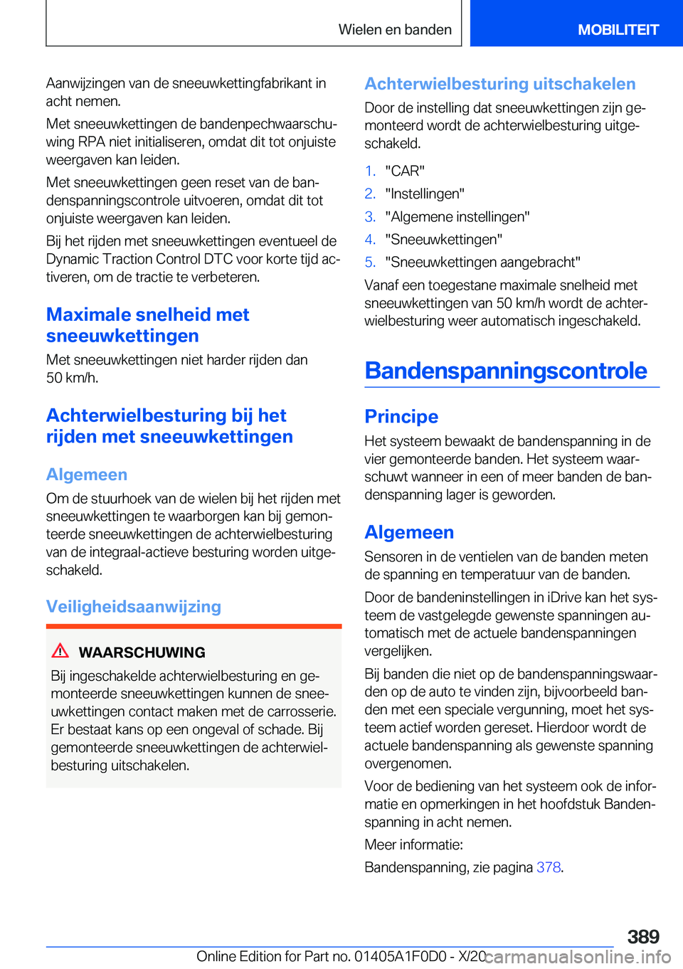 BMW X6 2021  Instructieboekjes (in Dutch) �A�a�n�w�i�j�z�i�n�g�e�n��v�a�n��d�e��s�n�e�e�u�w�k�e�t�t�i�n�g�f�a�b�r�i�k�a�n�t��i�n
�a�c�h�t��n�e�m�e�n�.
�M�e�t��s�n�e�e�u�w�k�e�t�t�i�n�g�e�n��d�e��b�a�n�d�e�n�p�e�c�h�w�a�a�r�s�c�h�uj
�