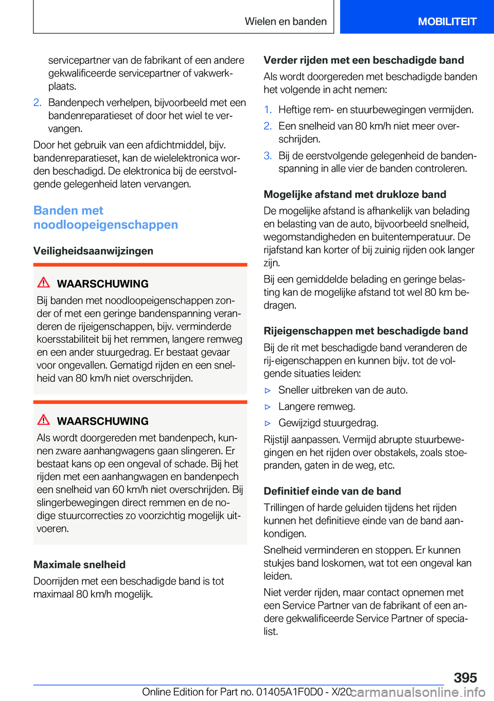 BMW X6 2021  Instructieboekjes (in Dutch) �s�e�r�v�i�c�e�p�a�r�t�n�e�r��v�a�n��d�e��f�a�b�r�i�k�a�n�t��o�f��e�e�n��a�n�d�e�r�e�g�e�k�w�a�l�i�f�i�c�e�e�r�d�e��s�e�r�v�i�c�e�p�a�r�t�n�e�r��o�f��v�a�k�w�e�r�kj
�p�l�a�a�t�s�.�2�.�B�a�n�