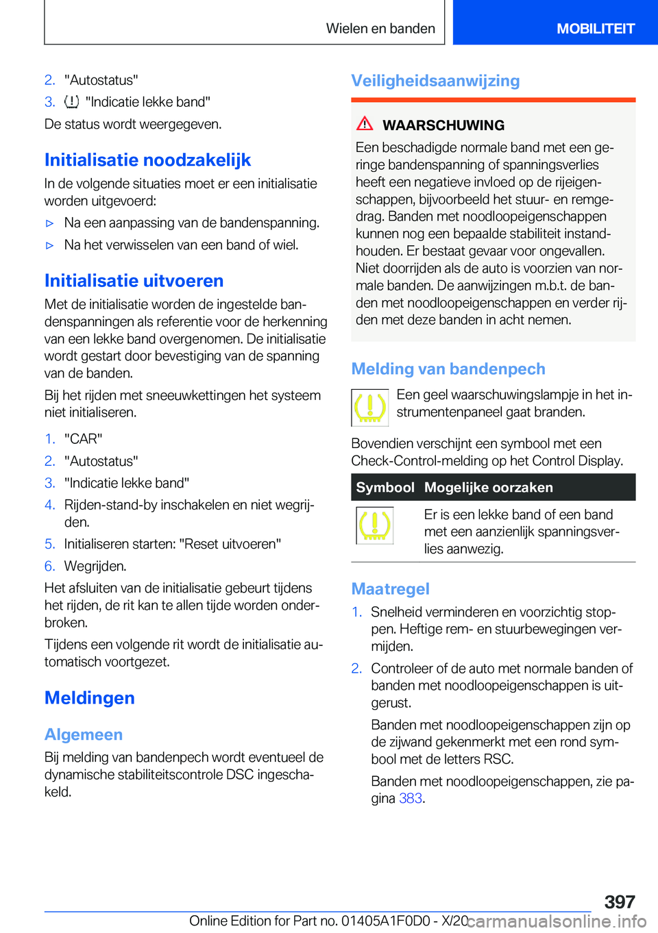BMW X6 2021  Instructieboekjes (in Dutch) �2�.��A�u�t�o�s�t�a�t�u�s��3�.����I�n�d�i�c�a�t�i�e��l�e�k�k�e��b�a�n�d�
�D�e��s�t�a�t�u�s��w�o�r�d�t��w�e�e�r�g�e�g�e�v�e�n�.
�I�n�i�t�i�a�l�i�s�a�t�i�e��n�o�o�d�z�a�k�e�l�i�j�k �I�n��d�