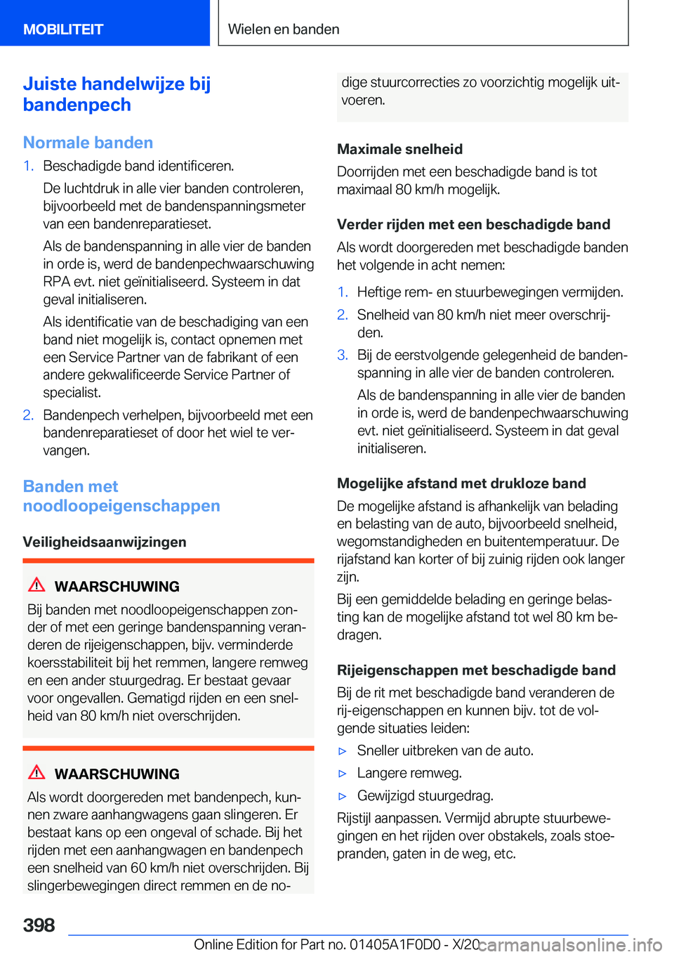 BMW X6 2021  Instructieboekjes (in Dutch) �J�u�i�s�t�e��h�a�n�d�e�l�w�i�j�z�e��b�i�j
�b�a�n�d�e�n�p�e�c�h
�N�o�r�m�a�l�e��b�a�n�d�e�n�1�.�B�e�s�c�h�a�d�i�g�d�e��b�a�n�d��i�d�e�n�t�i�f�i�c�e�r�e�n�.
�D�e��l�u�c�h�t�d�r�u�k��i�n��a�l�l�