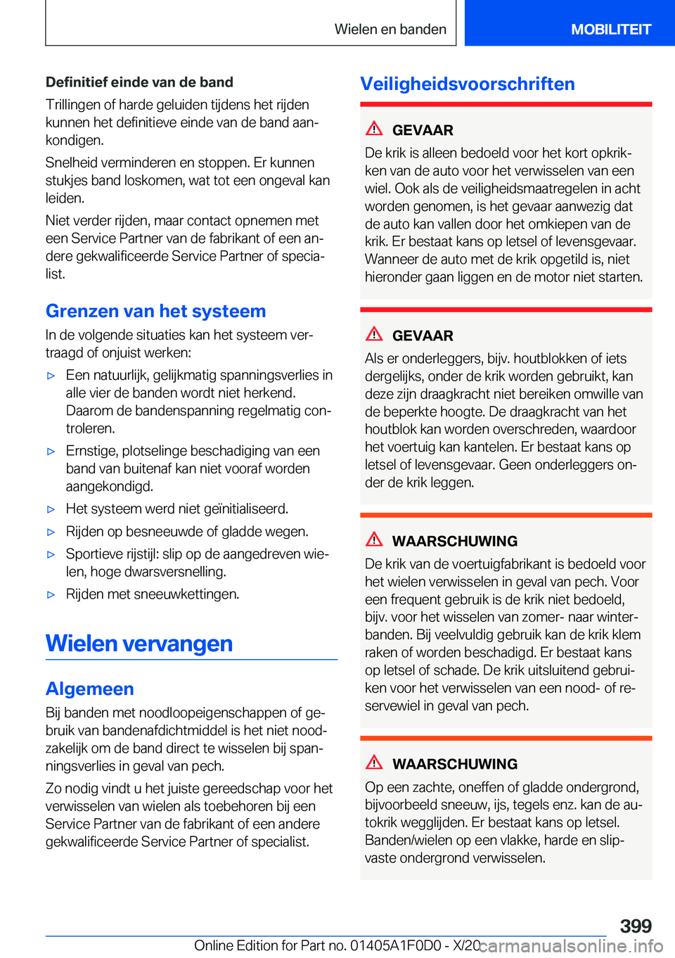 BMW X6 2021  Instructieboekjes (in Dutch) �D�e�f�i�n�i�t�i�e�f��e�i�n�d�e��v�a�n��d�e��b�a�n�d
�T�r�i�l�l�i�n�g�e�n��o�f��h�a�r�d�e��g�e�l�u�i�d�e�n��t�i�j�d�e�n�s��h�e�t��r�i�j�d�e�n
�k�u�n�n�e�n��h�e�t��d�e�f�i�n�i�t�i�e�v�e��e