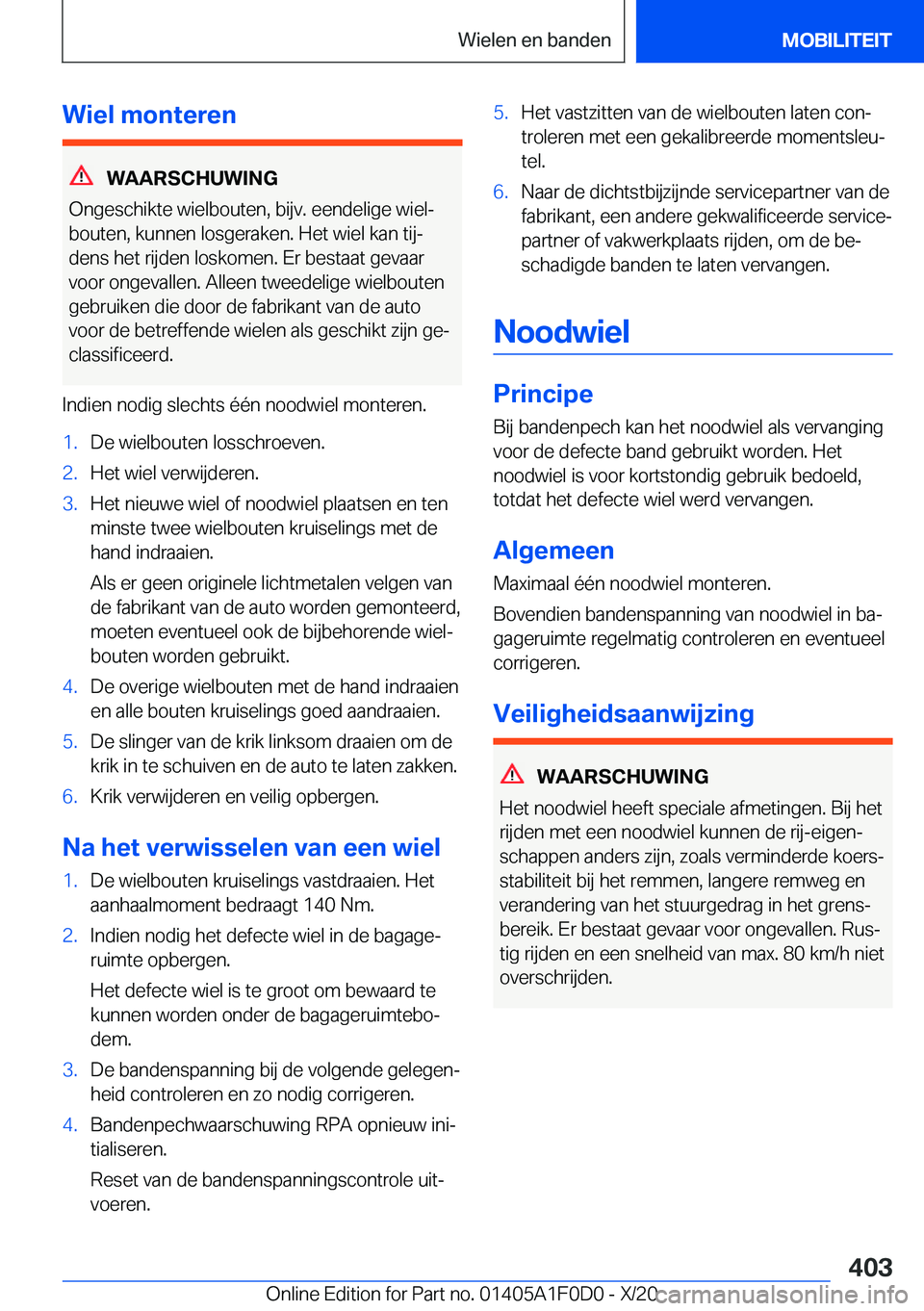 BMW X6 2021  Instructieboekjes (in Dutch) �W�i�e�l��m�o�n�t�e�r�e�n
�W�A�A�R�S�C�H�U�W�I�N�G
�O�n�g�e�s�c�h�i�k�t�e��w�i�e�l�b�o�u�t�e�n�,��b�i�j�v�.��e�e�n�d�e�l�i�g�e��w�i�e�lj
�b�o�u�t�e�n�,��k�u�n�n�e�n��l�o�s�g�e�r�a�k�e�n�.��H�