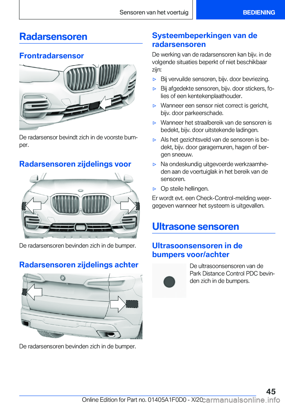 BMW X6 2021  Instructieboekjes (in Dutch) �R�a�d�a�r�s�e�n�s�o�r�e�n
�F�r�o�n�t�r�a�d�a�r�s�e�n�s�o�r
�D�e��r�a�d�a�r�s�e�n�s�o�r��b�e�v�i�n�d�t��z�i�c�h��i�n��d�e��v�o�o�r�s�t�e��b�u�mj�p�e�r�.
�R�a�d�a�r�s�e�n�s�o�r�e�n��z�i�j�d�e�