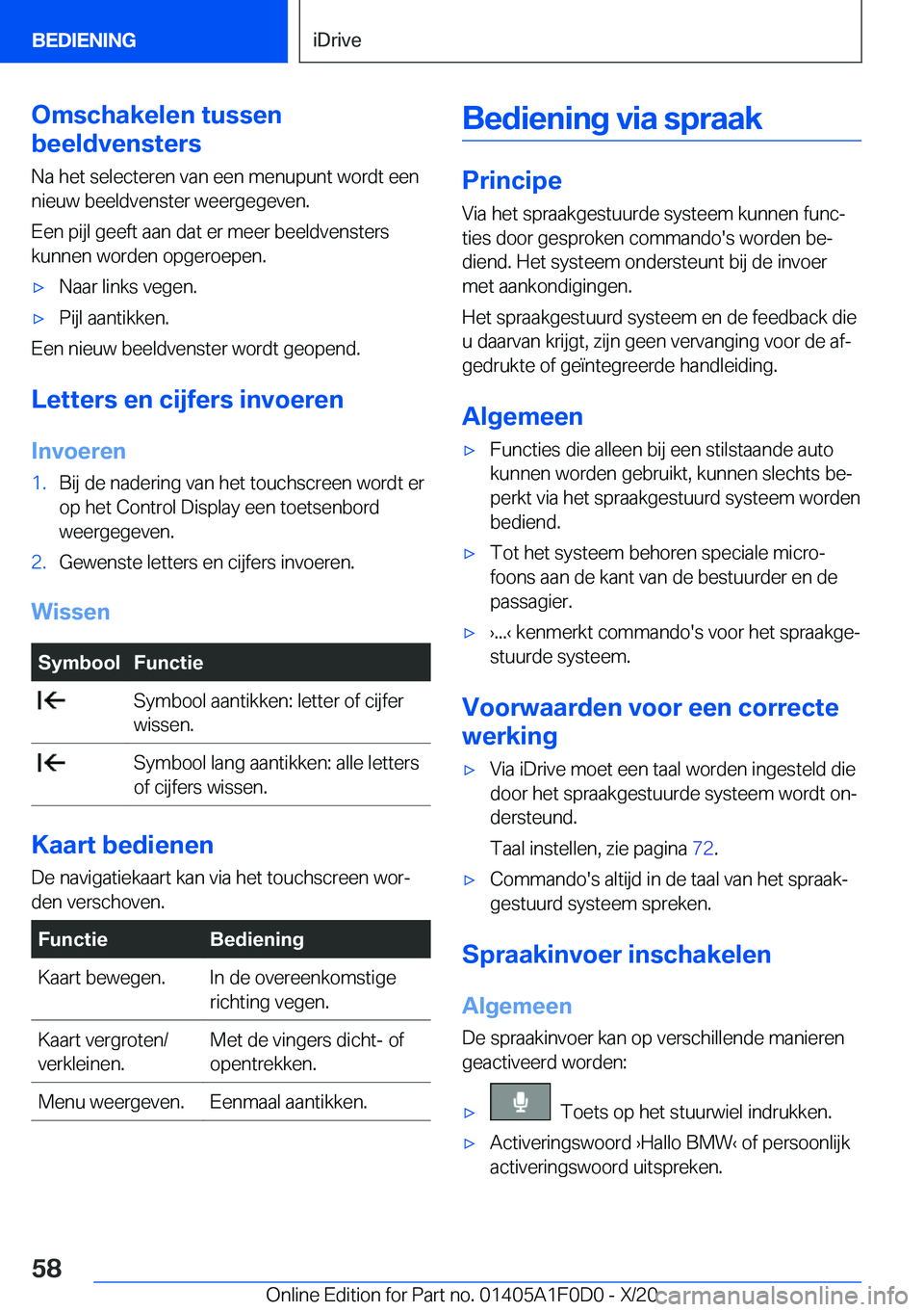 BMW X6 2021  Instructieboekjes (in Dutch) �O�m�s�c�h�a�k�e�l�e�n��t�u�s�s�e�n
�b�e�e�l�d�v�e�n�s�t�e�r�s
�N�a��h�e�t��s�e�l�e�c�t�e�r�e�n��v�a�n��e�e�n��m�e�n�u�p�u�n�t��w�o�r�d�t��e�e�n
�n�i�e�u�w��b�e�e�l�d�v�e�n�s�t�e�r��w�e�e�r�