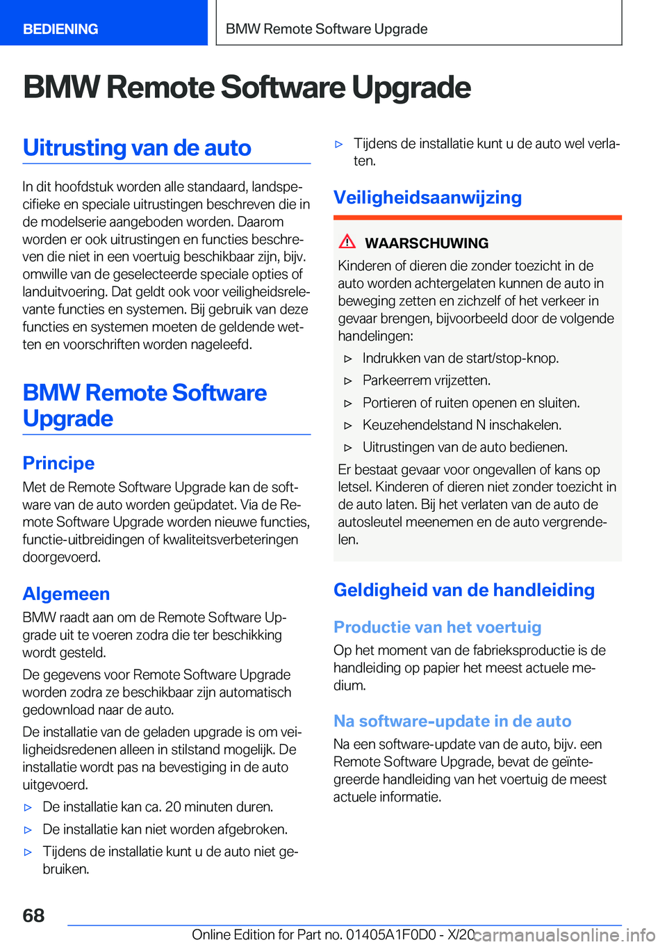 BMW X6 2021  Instructieboekjes (in Dutch) �B�M�W��R�e�m�o�t�e��S�o�f�t�w�a�r�e��U�p�g�r�a�d�e�U�i�t�r�u�s�t�i�n�g��v�a�n��d�e��a�u�t�o
�I�n��d�i�t��h�o�o�f�d�s�t�u�k��w�o�r�d�e�n��a�l�l�e��s�t�a�n�d�a�a�r�d�,��l�a�n�d�s�p�ej�c�i�