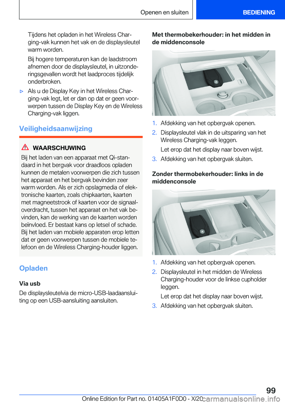 BMW X6 2021  Instructieboekjes (in Dutch) �T�i�j�d�e�n�s��h�e�t��o�p�l�a�d�e�n��i�n��h�e�t��W�i�r�e�l�e�s�s��C�h�a�rj
�g�i�n�g�-�v�a�k��k�u�n�n�e�n��h�e�t��v�a�k��e�n��d�e��d�i�s�p�l�a�y�s�l�e�u�t�e�l �w�a�r�m��w�o�r�d�e�n�.
�B�