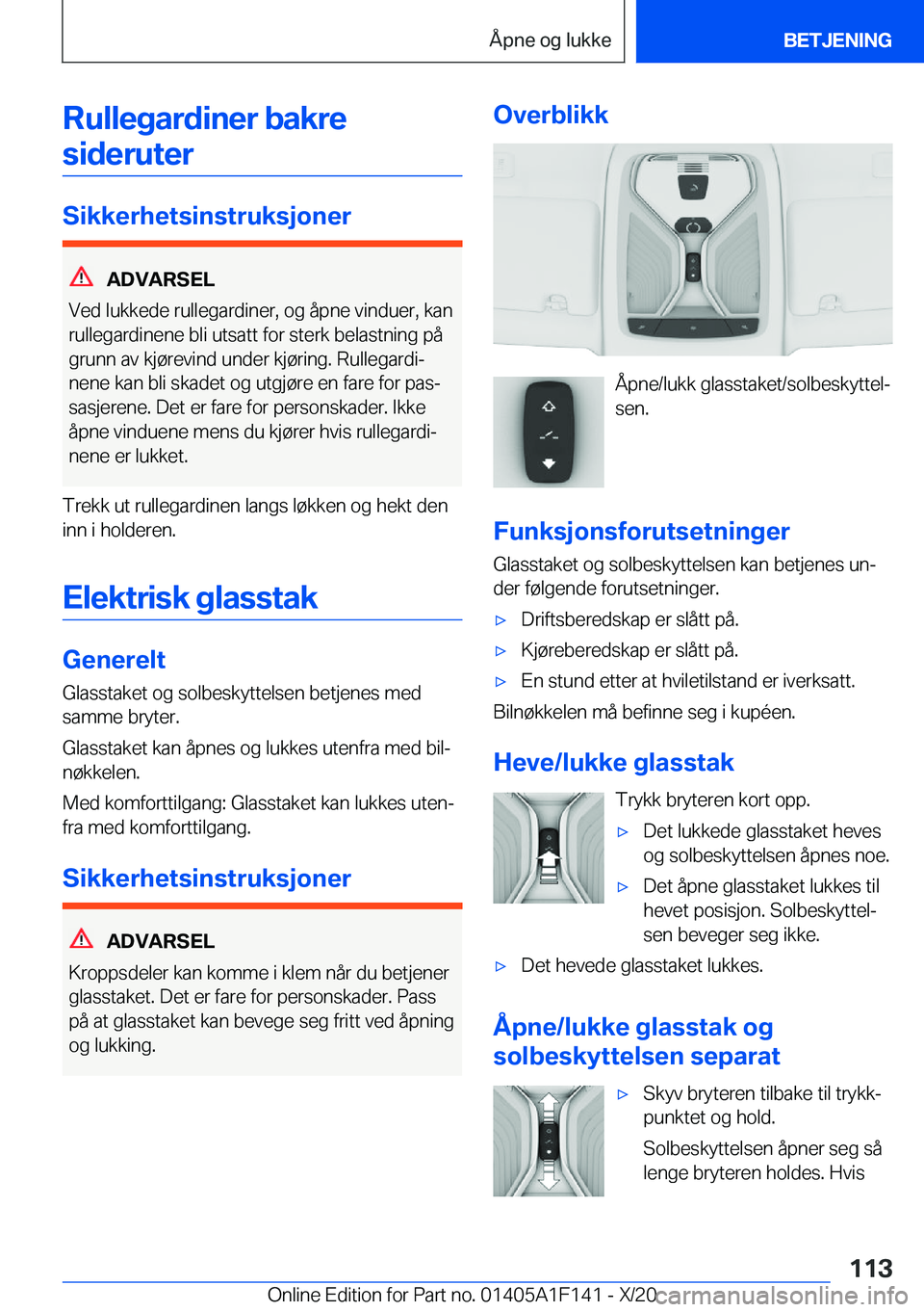 BMW X6 2021  InstruksjonsbØker (in Norwegian) �R�u�l�l�e�g�a�r�d�i�n�e�r��b�a�k�r�e�s�i�d�e�r�u�t�e�r
�S�i�k�k�e�r�h�e�t�s�i�n�s�t�r�u�k�s�j�o�n�e�r
�A�D�V�A�R�S�E�L
�V�e�d��l�u�k�k�e�d�e��r�u�l�l�e�g�a�r�d�i�n�e�r�,��o�g��å�p�n�e��v�i�n�d