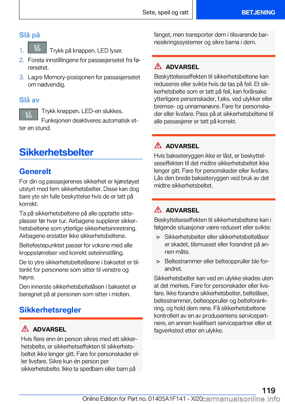 BMW X6 2021  InstruksjonsbØker (in Norwegian) �S�l�å��p�å�1�.���T�r�y�k�k��p�å��k�n�a�p�p�e�n�.��L�E�D��l�y�s�e�r�.�2�.�F�o�r�e�t�a��i�n�n�s�t�i�l�l�i�n�g�e�n�e��f�o�r��p�a�s�s�a�s�j�e�r�s�e�t�e�t��f�r�a��f�