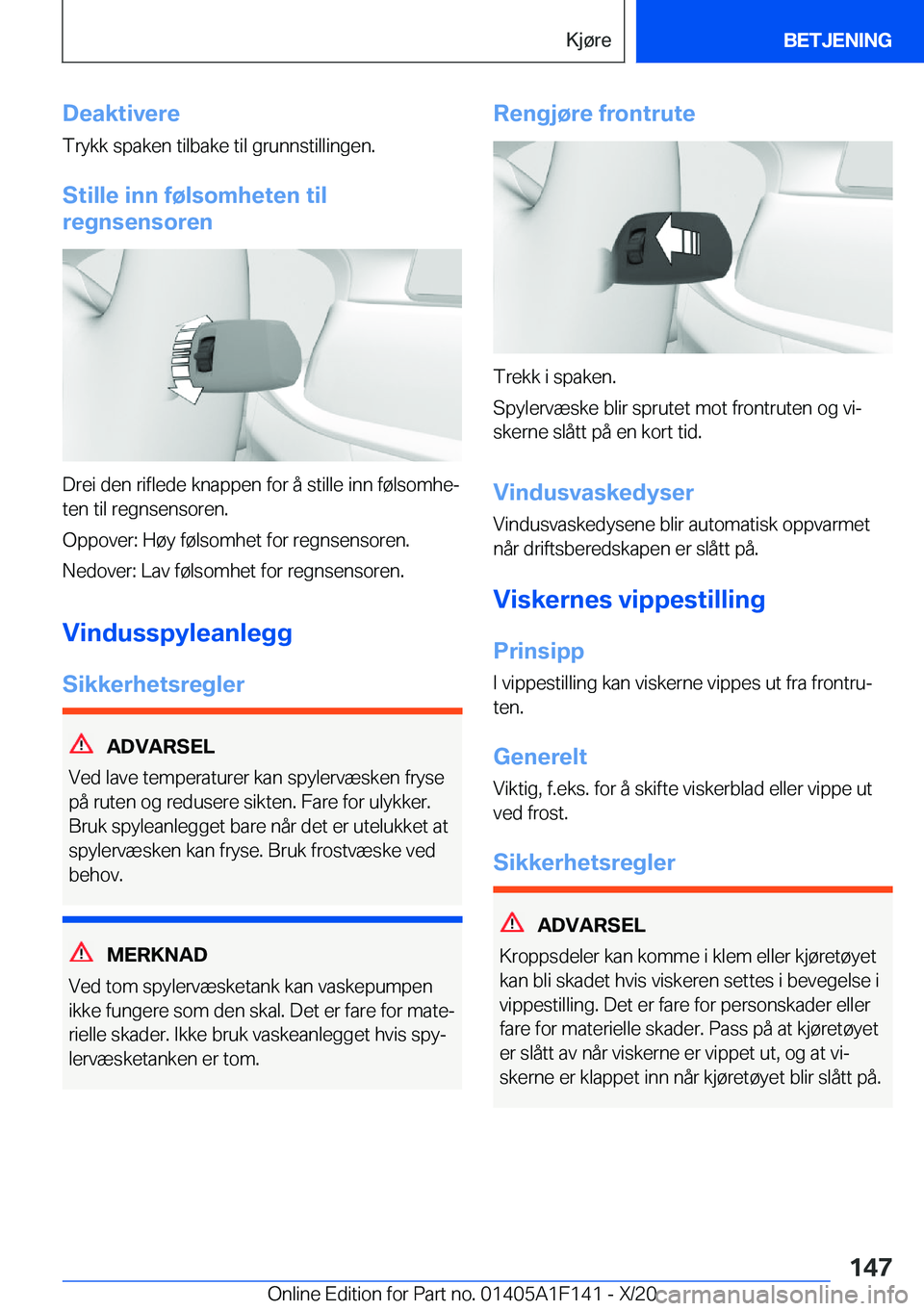 BMW X6 2021  InstruksjonsbØker (in Norwegian) �D�e�a�k�t�i�v�e�r�e�T�r�y�k�k��s�p�a�k�e�n��t�i�l�b�a�k�e��t�i�l��g�r�u�n�n�s�t�i�l�l�i�n�g�e�n�.
�S�t�i�l�l�e��i�n�n��f�