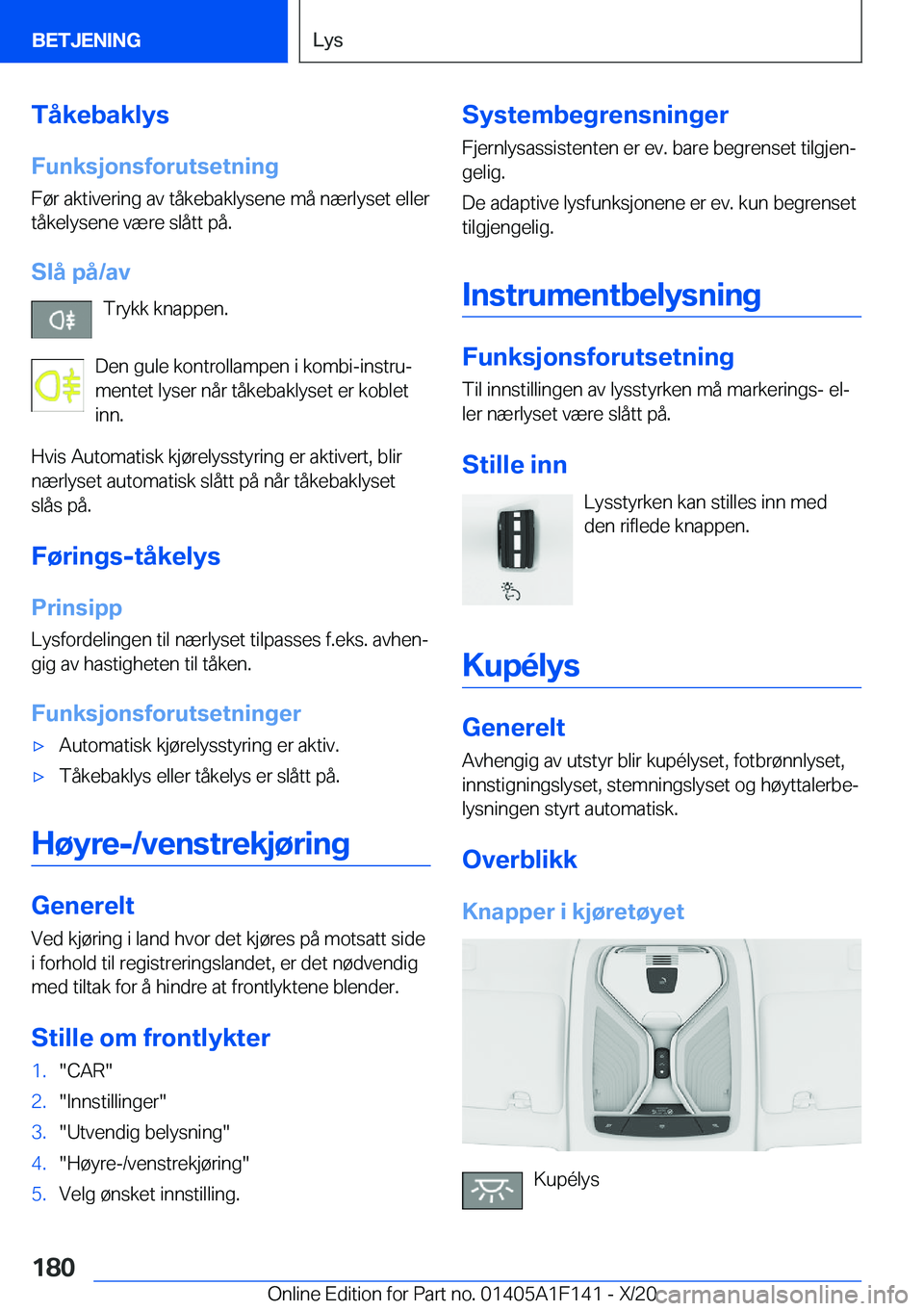 BMW X6 2021  InstruksjonsbØker (in Norwegian) �T�å�k�e�b�a�k�l�y�s�F�u�n�k�s�j�o�n�s�f�o�r�u�t�s�e�t�n�i�n�g �F�