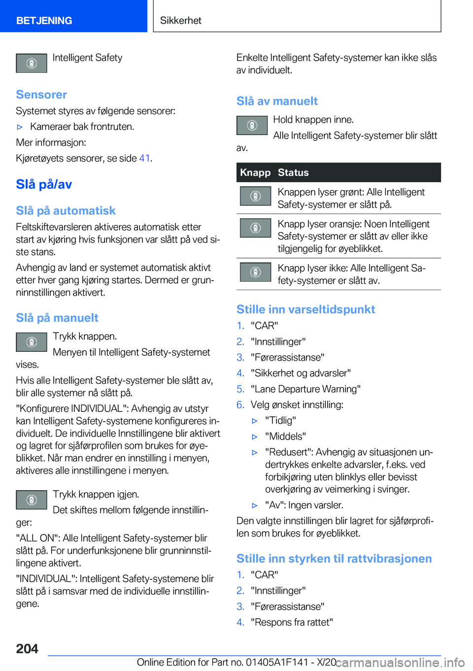 BMW X6 2021  InstruksjonsbØker (in Norwegian) �I�n�t�e�l�l�i�g�e�n�t��S�a�f�e�t�y
�S�e�n�s�o�r�e�r
�S�y�s�t�e�m�e�t��s�t�y�r�e�s��a�v��f�