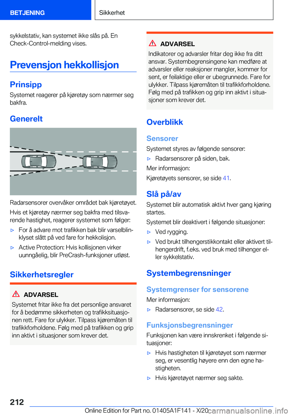 BMW X6 2021  InstruksjonsbØker (in Norwegian) �s�y�k�k�e�l�s�t�a�t�i�v�,��k�a�n��s�y�s�t�e�m�e�t��i�k�k�e��s�l�å�s��p�å�.��E�n
�C�h�e�c�k�-�C�o�n�t�r�o�l�-�m�e�l�d�i�n�g��v�i�s�e�s�.
�P�r�e�v�e�n�s�j�o�n��h�e�k�k�o�l�l�i�s�j�o�n
�P�r�i�