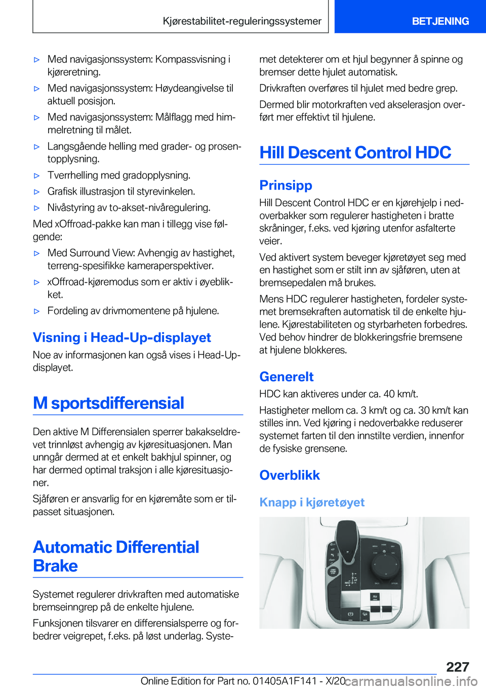 BMW X6 2021  InstruksjonsbØker (in Norwegian) x�M�e�d��n�a�v�i�g�a�s�j�o�n�s�s�y�s�t�e�m�:��K�o�m�p�a�s�s�v�i�s�n�i�n�g��i�k�j�