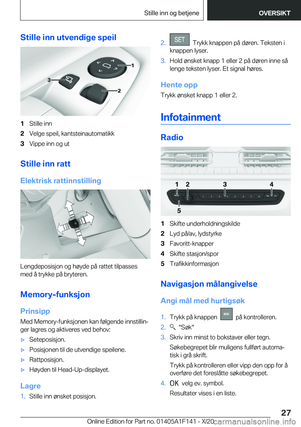 BMW X6 2021  InstruksjonsbØker (in Norwegian) �S�t�i�l�l�e��i�n�n��u�t�v�e�n�d�i�g�e��s�p�e�i�l�1�S�t�i�l�l�e��i�n�n�2�V�e�l�g�e��s�p�e�i�l�,��k�a�n�t�s�t�e�i�n�a�u�t�o�m�a�t�i�k�k�3�V�i�p�p�e��i�n�n��o�g��u�t
�S�t�i�l�l�e��i�n�n��r�a�