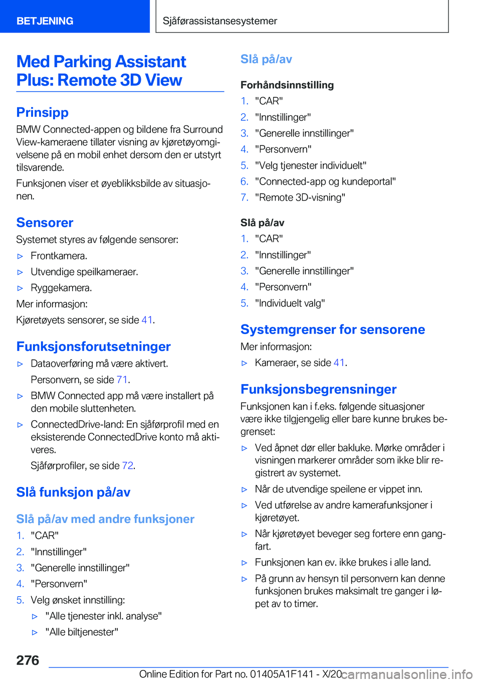 BMW X6 2021  InstruksjonsbØker (in Norwegian) �M�e�d��P�a�r�k�i�n�g��A�s�s�i�s�t�a�n�t�P�l�u�s�:��R�e�m�o�t�e��3�D��V�i�e�w
�P�r�i�n�s�i�p�p
�B�M�W��C�o�n�n�e�c�t�e�d�-�a�p�p�e�n��o�g��b�i�l�d�e�n�e��f�r�a��S�u�r�r�o�u�n�d �V�i�e�w�-�k�