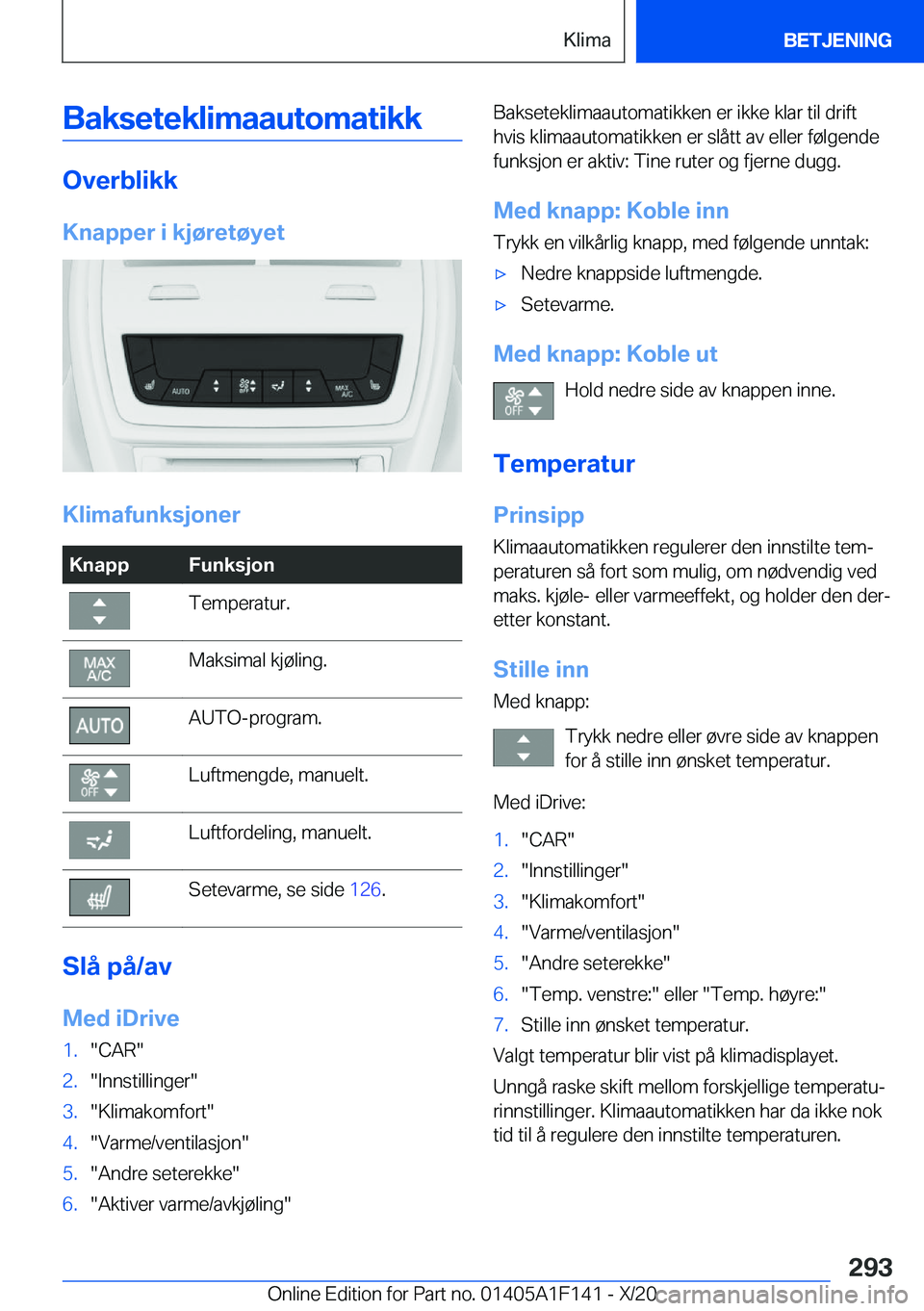 BMW X6 2021  InstruksjonsbØker (in Norwegian) �B�a�k�s�e�t�e�k�l�i�m�a�a�u�t�o�m�a�t�i�k�k
�O�v�e�r�b�l�i�k�k�K�n�a�p�p�e�r��i��k�j�