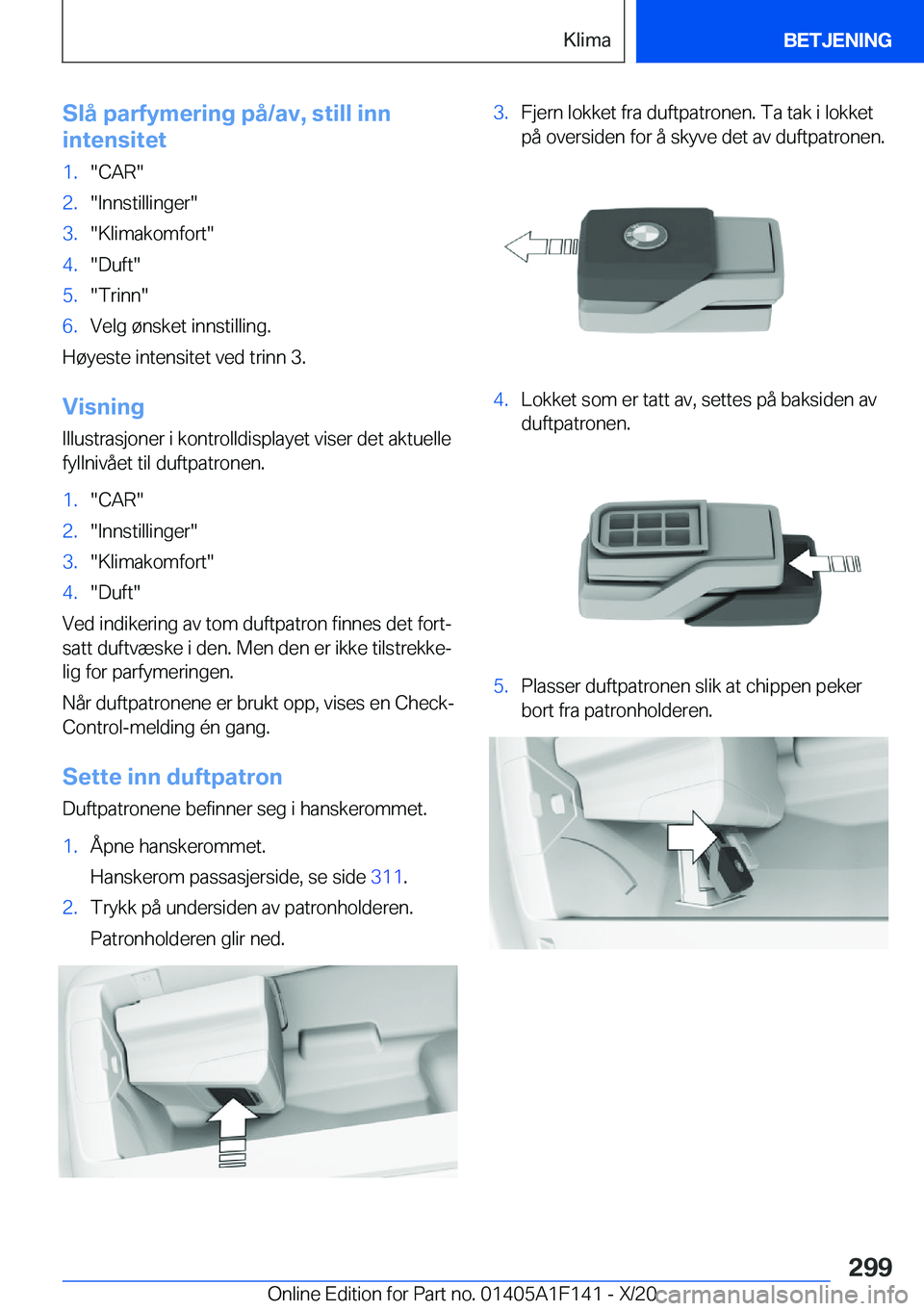 BMW X6 2021  InstruksjonsbØker (in Norwegian) �S�l�å��p�a�r�f�y�m�e�r�i�n�g��p�å�/�a�v�,��s�t�i�l�l��i�n�n
�i�n�t�e�n�s�i�t�e�t�1�.��C�A�R��2�.��I�n�n�s�t�i�l�l�i�n�g�e�r��3�.��K�l�i�m�a�k�o�m�f�o�r�t��4�.��D�u�f�t��5�.��T�r�i�n�n�