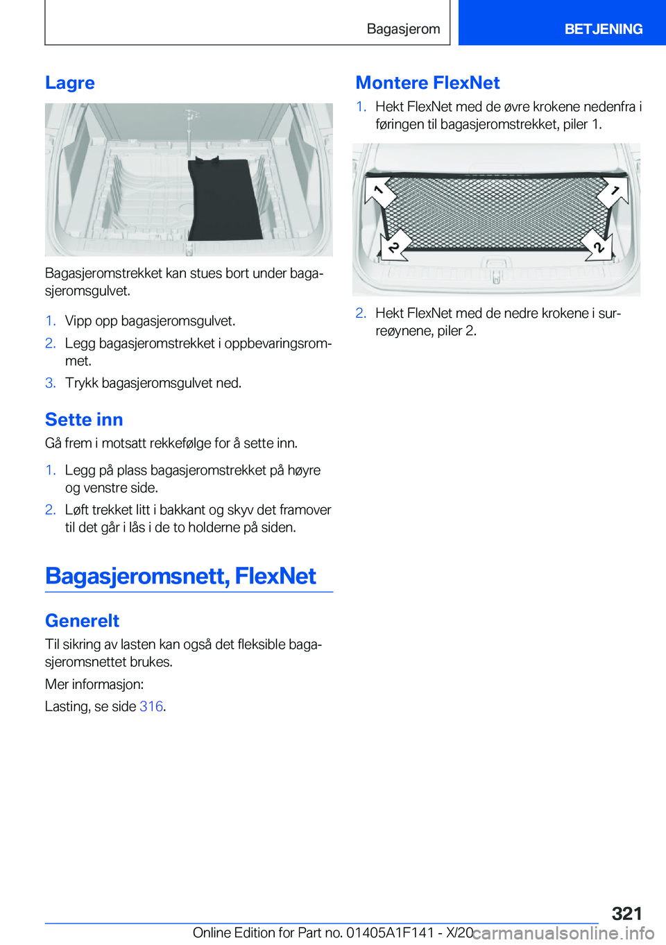 BMW X6 2021  InstruksjonsbØker (in Norwegian) �L�a�g�r�e
�B�a�g�a�s�j�e�r�o�m�s�t�r�e�k�k�e�t��k�a�n��s�t�u�e�s��b�o�r�t��u�n�d�e�r��b�a�g�aj�s�j�e�r�o�m�s�g�u�l�v�e�t�.
�1�.�V�i�p�p��o�p�p��b�a�g�a�s�j�e�r�o�m�s�g�u�l�v�e�t�.�2�.�L�e�g�g