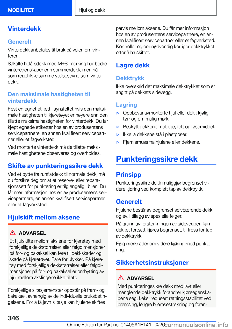 BMW X6 2021  InstruksjonsbØker (in Norwegian) �V�i�n�t�e�r�d�e�k�k
�G�e�n�e�r�e�l�t
�V�i�n�t�e�r�d�e�k�k��a�n�b�e�f�a�l�e�s��t�i�l��b�r�u�k��p�å��v�e�i�e�n��o�m��v�i�nj
�t�e�r�e�n�.
�S�å�k�a�l�t�e��h�e�l�å�r�s�d�e�k�k��m�e�d��M�+�S�