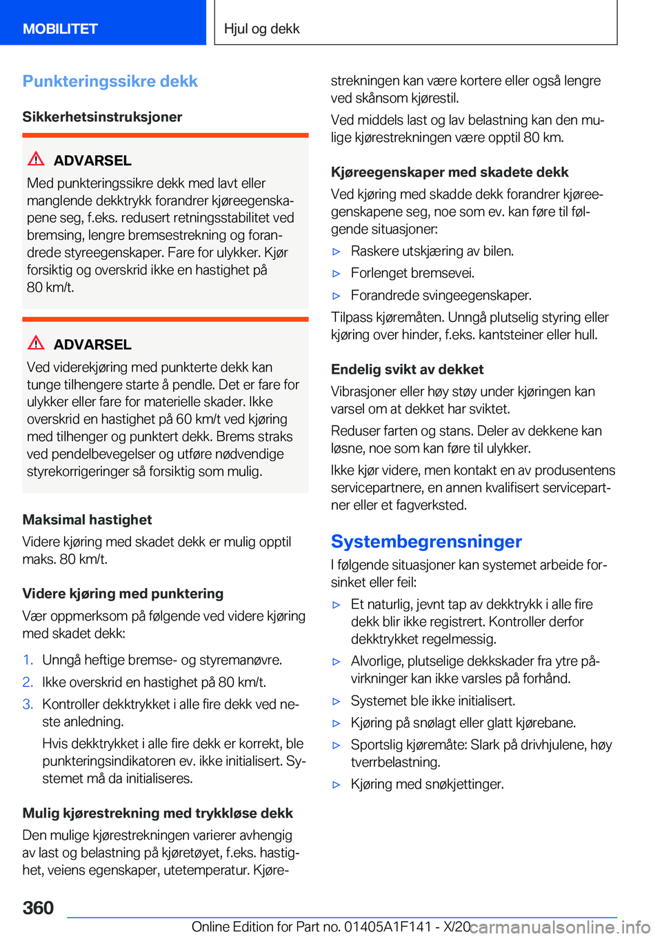 BMW X6 2021  InstruksjonsbØker (in Norwegian) �P�u�n�k�t�e�r�i�n�g�s�s�i�k�r�e��d�e�k�k�S�i�k�k�e�r�h�e�t�s�i�n�s�t�r�u�k�s�j�o�n�e�r
�A�D�V�A�R�S�E�L
�M�e�d��p�u�n�k�t�e�r�i�n�g�s�s�i�k�r�e��d�e�k�k��m�e�d��l�a�v�t��e�l�l�e�r
�m�a�n�g�l�e�