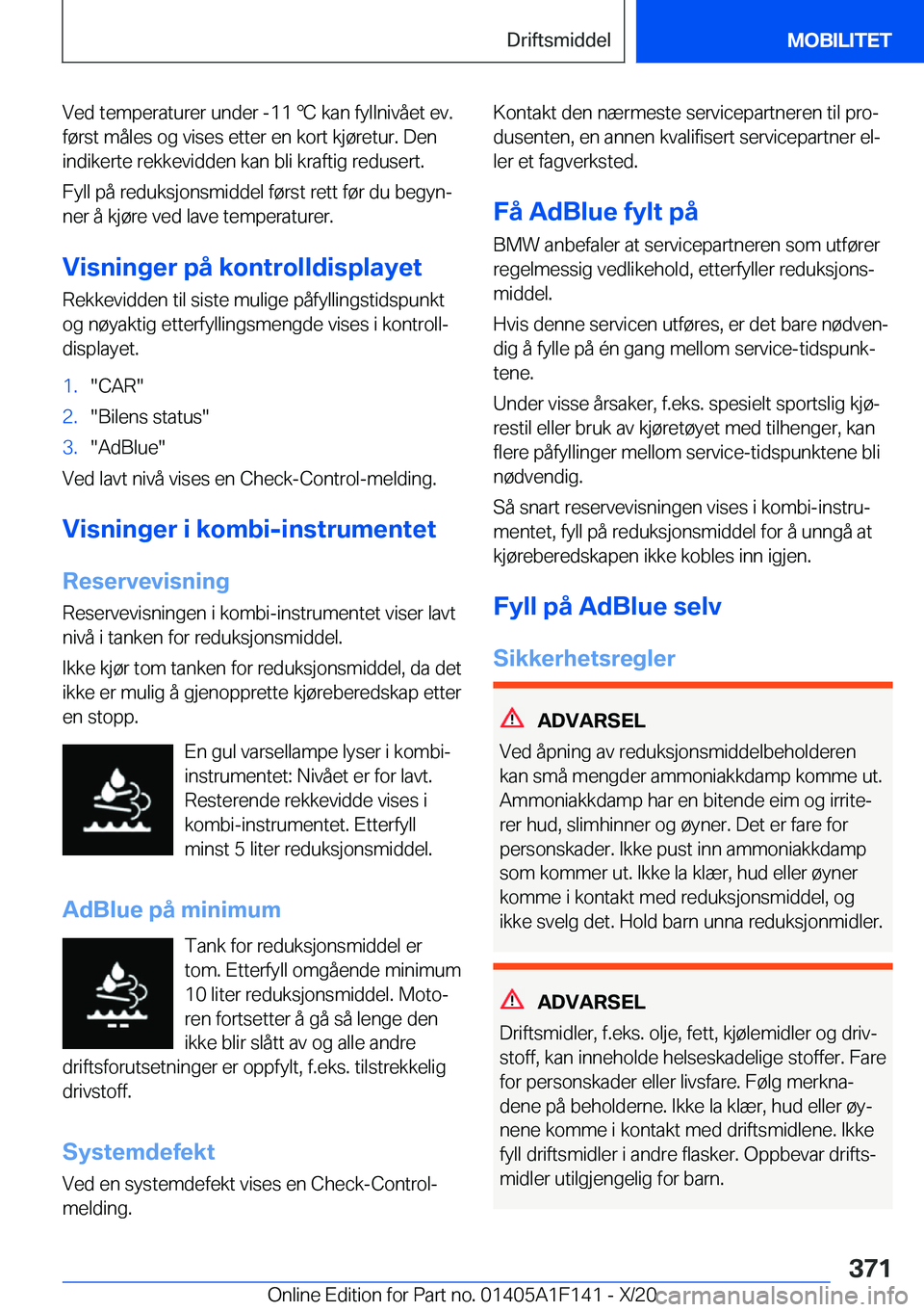 BMW X6 2021  InstruksjonsbØker (in Norwegian) �V�e�d��t�e�m�p�e�r�a�t�u�r�e�r��u�n�d�e�r��-�1�1�