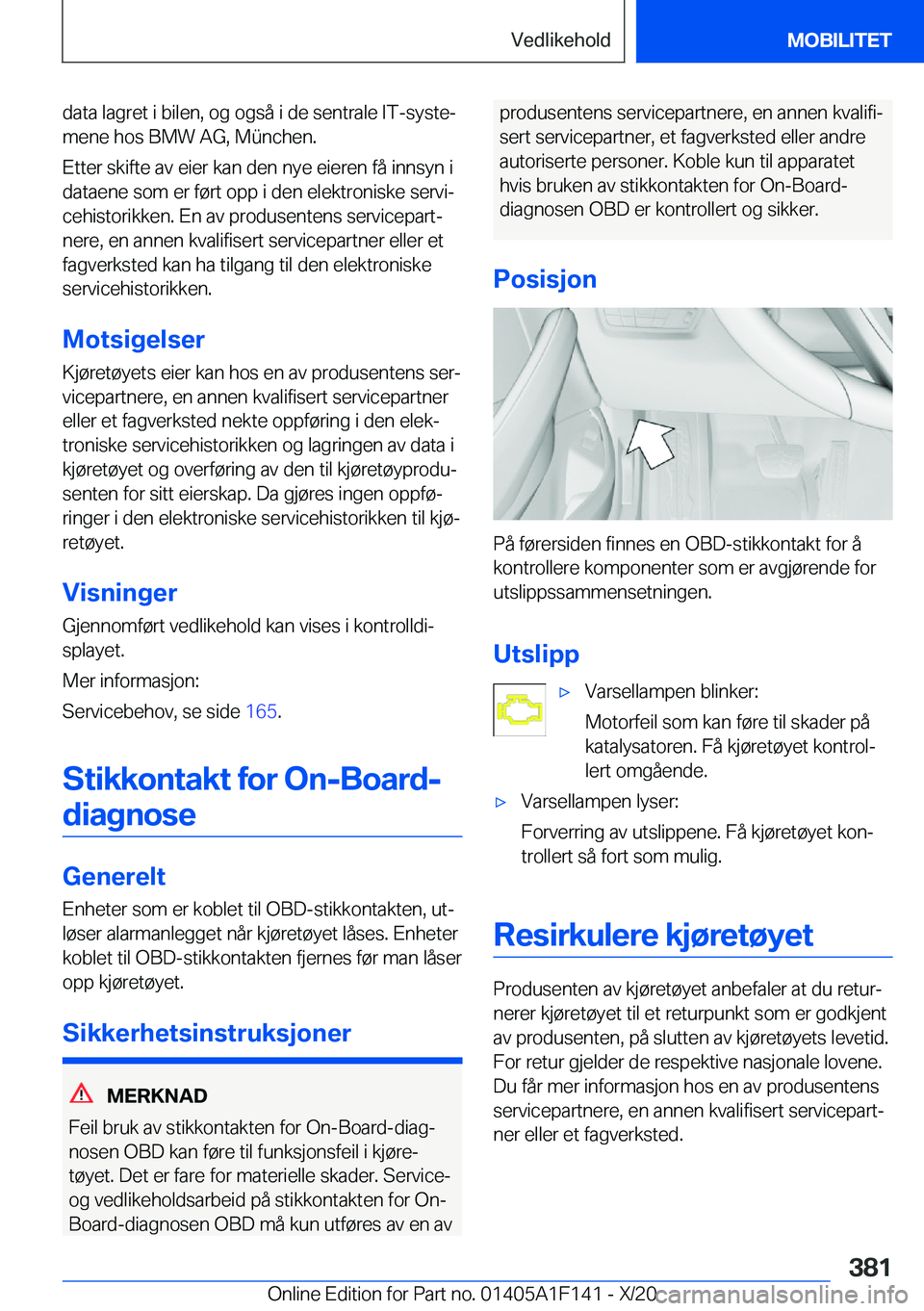 BMW X6 2021  InstruksjonsbØker (in Norwegian) �d�a�t�a��l�a�g�r�e�t��i��b�i�l�e�n�,��o�g��o�g�s�å��i��d�e��s�e�n�t�r�a�l�e��I�T�-�s�y�s�t�ej�m�e�n�e��h�o�s��B�M�W��A�G�,��M�