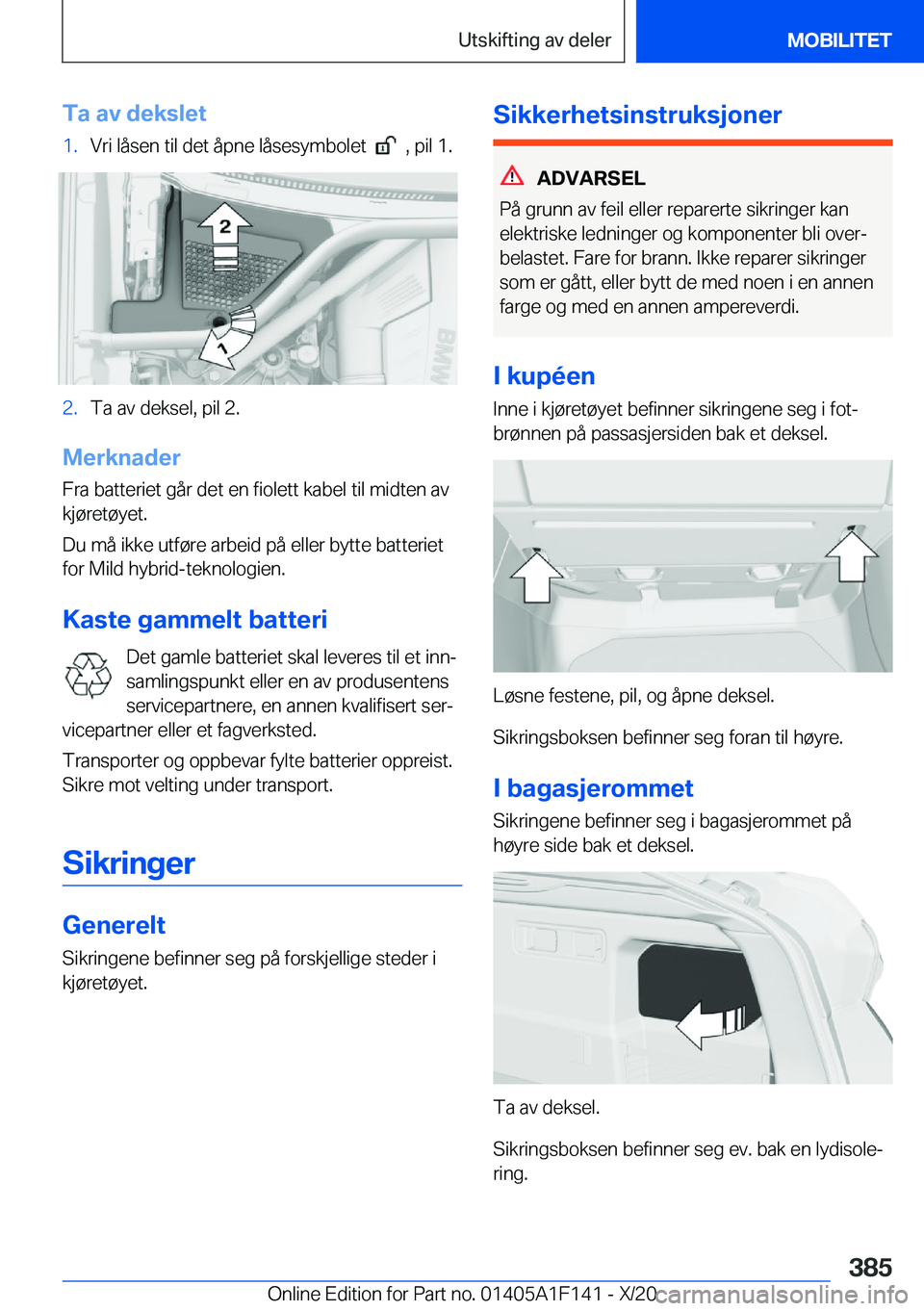 BMW X6 2021  InstruksjonsbØker (in Norwegian) �T�a��a�v��d�e�k�s�l�e�t�1�.�V�r�i��l�å�s�e�n��t�i�l��d�e�t��å�p�n�e��l�å�s�e�s�y�m�b�o�l�e�t�����,��p�i�l��1�.�2�.�T�a��a�v��d�e�k�s�e�l�,��p�i�l��2�.
�M�e�r�k�n�a�d�e�r�F�r�a��b