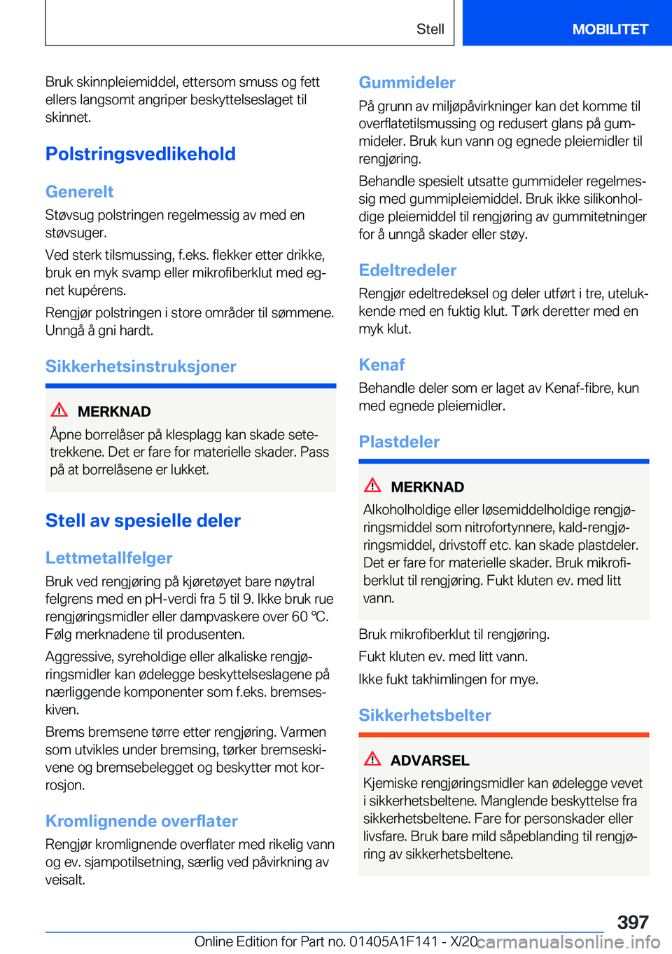 BMW X6 2021  InstruksjonsbØker (in Norwegian) �B�r�u�k��s�k�i�n�n�p�l�e�i�e�m�i�d�d�e�l�,��e�t�t�e�r�s�o�m��s�m�u�s�s��o�g��f�e�t�t�e�l�l�e�r�s��l�a�n�g�s�o�m�t��a�n�g�r�i�p�e�r��b�e�s�k�y�t�t�e�l�s�e�s�l�a�g�e�t��t�i�l
�s�k�i�n�n�e�t�.
