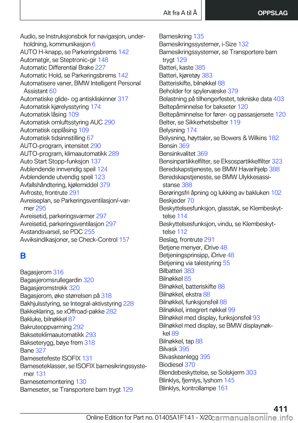 BMW X6 2021  InstruksjonsbØker (in Norwegian) �A�u�d�i�o�,��s�e��I�n�s�t�r�u�k�s�j�o�n�s�b�o�k��f�o�r��n�a�v�i�g�a�s�j�o�n�,��u�n�d�e�rj�h�o�l�d�n�i�n�g�,��k�o�m�m�u�n�i�k�a�s�j�o�n� �6�
�A�U�T�O��H�-�k�n�a�p�p�,��s�e��P�a�r�k�e�r�i�n