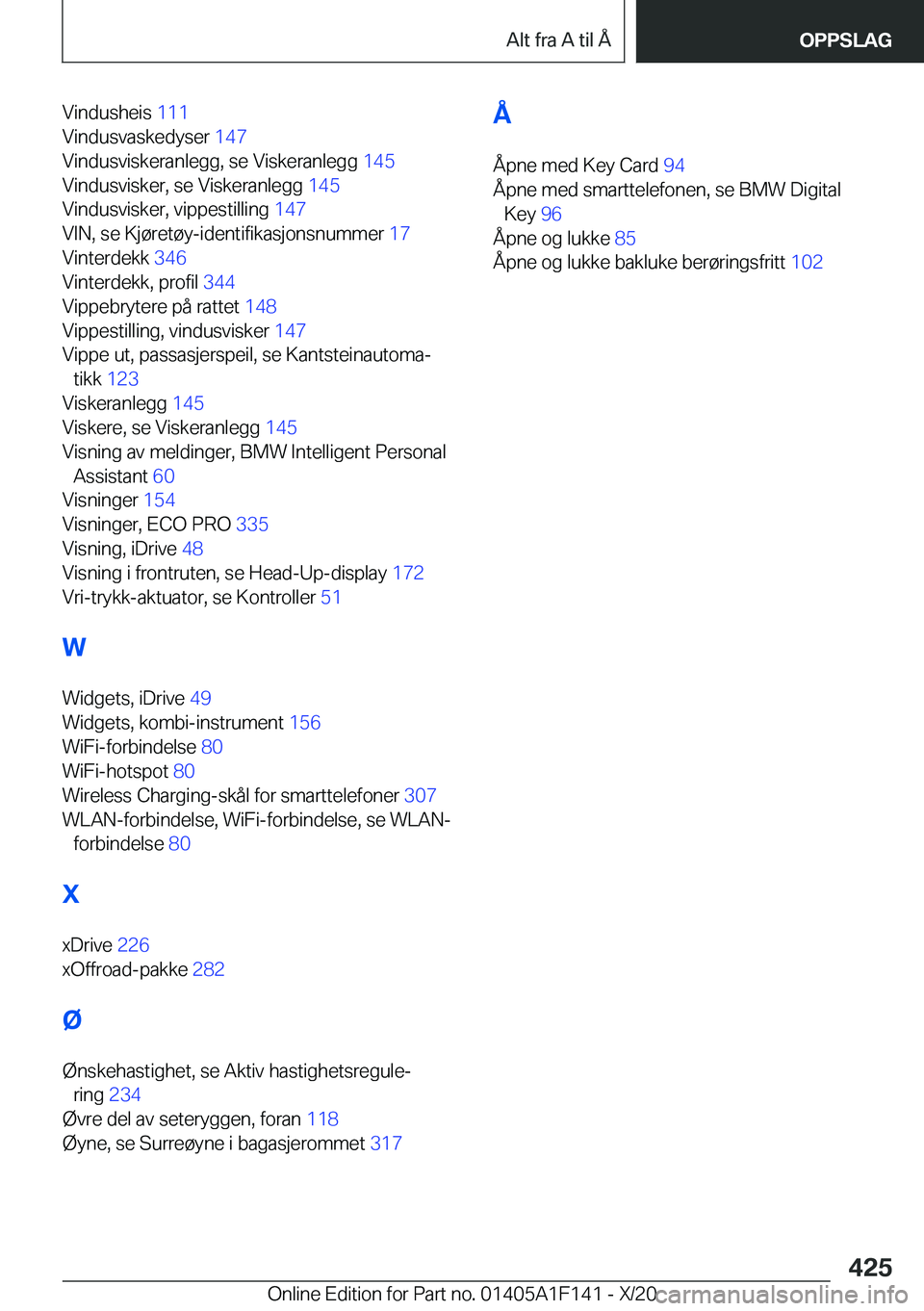 BMW X6 2021  InstruksjonsbØker (in Norwegian) �V�i�n�d�u�s�h�e�i�s��1�1�1�
�V�i�n�d�u�s�v�a�s�k�e�d�y�s�e�r� �1�4�7�
�V�i�n�d�u�s�v�i�s�k�e�r�a�n�l�e�g�g�,��s�e��V�i�s�k�e�r�a�n�l�e�g�g� �1�4�5�
�V�i�n�d�u�s�v�i�s�k�e�r�,��s�e��V�i�s�k�