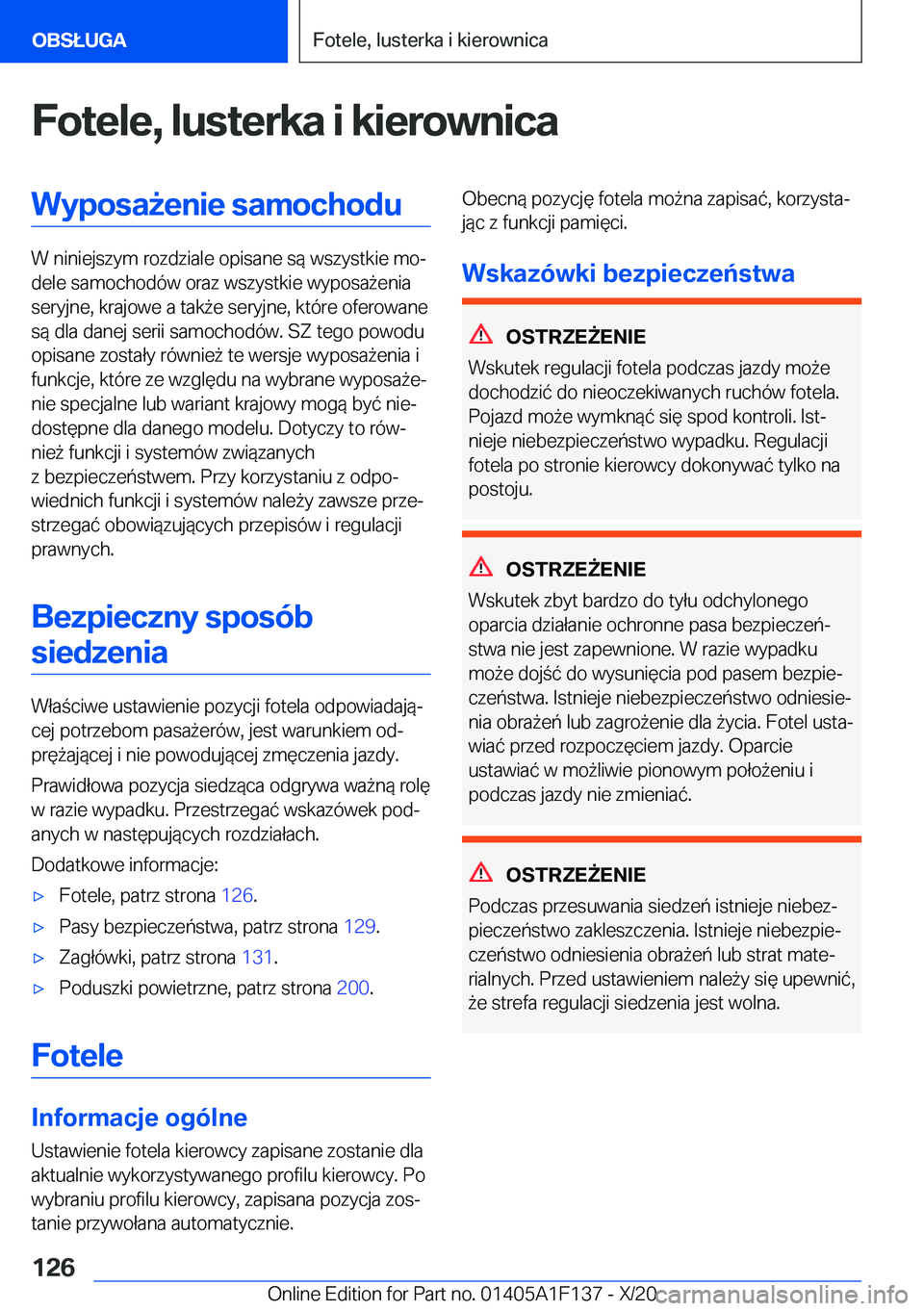 BMW X6 2021  Instrukcja obsługi (in Polish) �F�o�t�e�l�e�,��l�u�s�t�e�r�k�a��i��k�i�e�r�o�w�n�i�c�a�W�y�p�o�s�a9�e�n�i�e��s�a�m�o�c�h�o�d�u
�W��n�i�n�i�e�j�s�z�y�m��r�o�z�d�z�i�a�l�e��o�p�i�s�a�n�e��s�