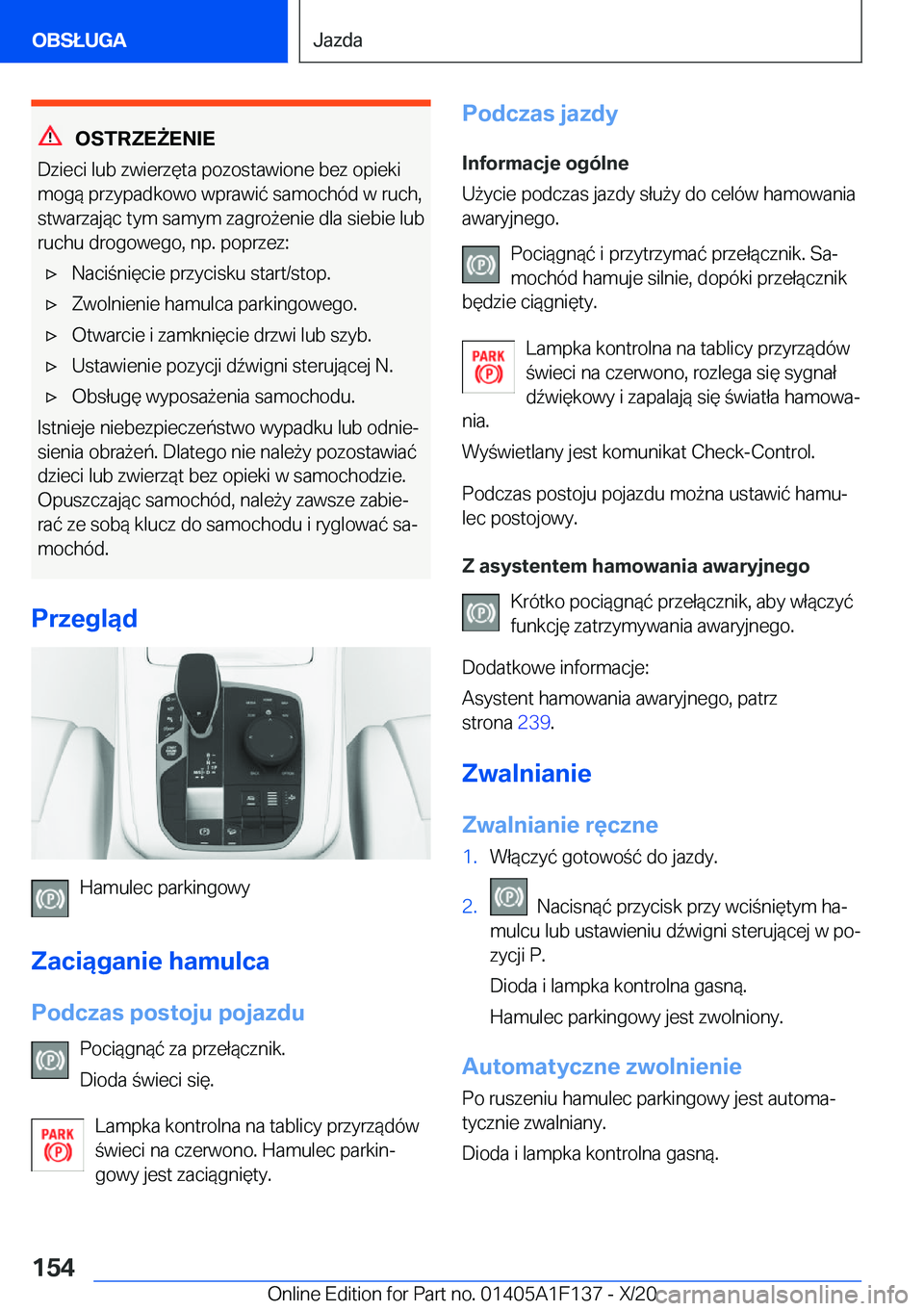 BMW X6 2021  Instrukcja obsługi (in Polish) �O�S�T�R�Z�E8�E�N�I�E
�D�z�i�e�c�i��l�u�b��z�w�i�e�r�z�